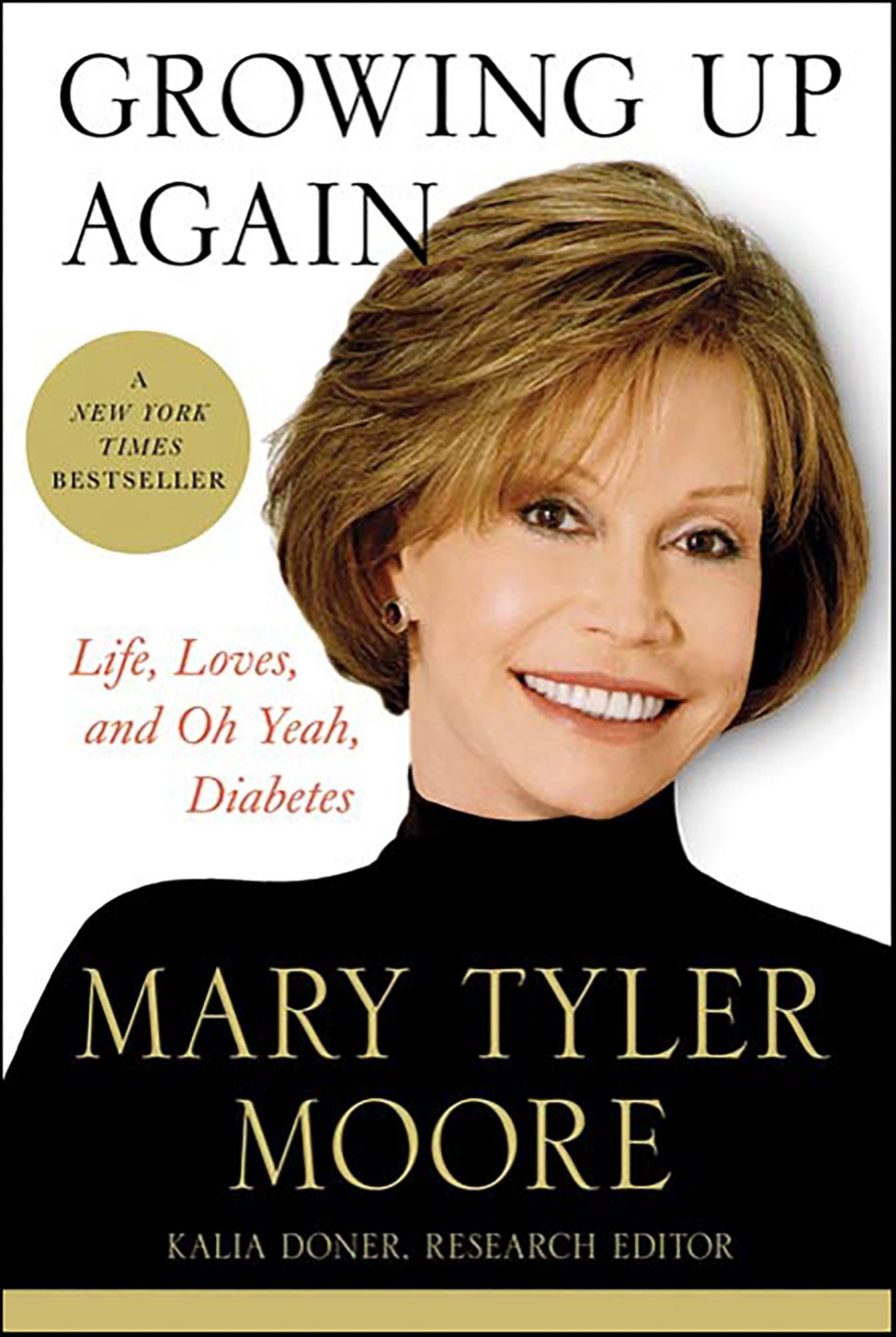 Growing Up Again: Life, Loves, and Oh Yeah, Diabetes