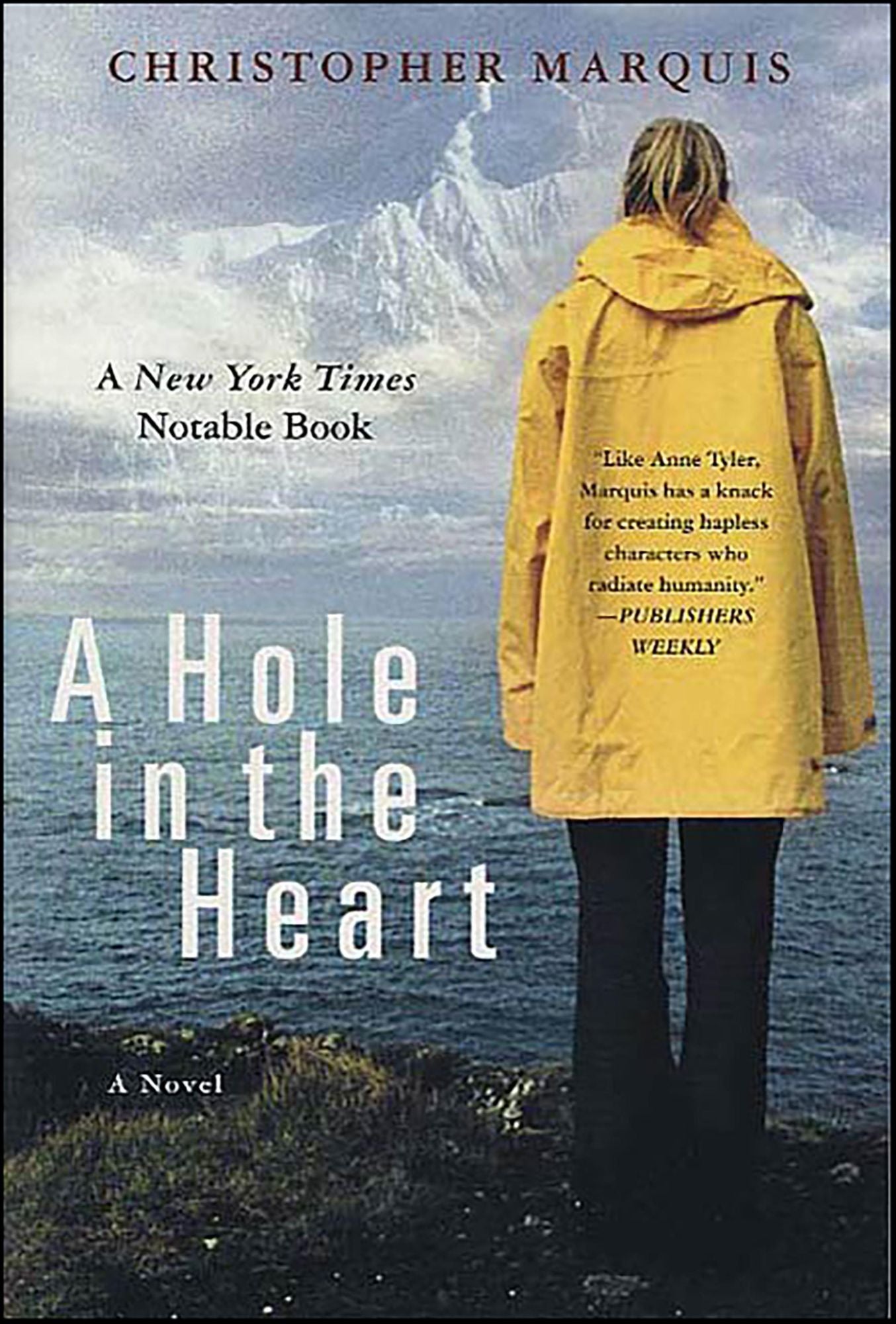 A Hole in the Heart: A Novel