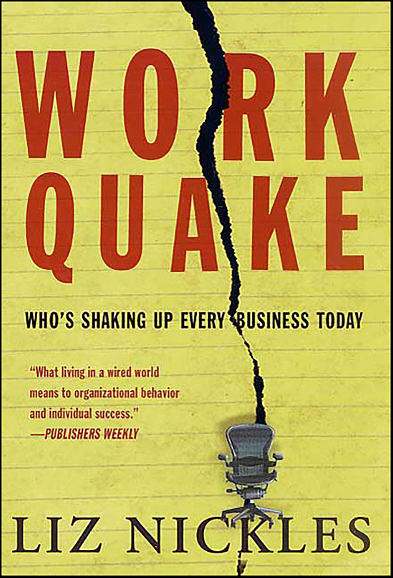 Work Quake: Who's Shaking Up Every Business Today