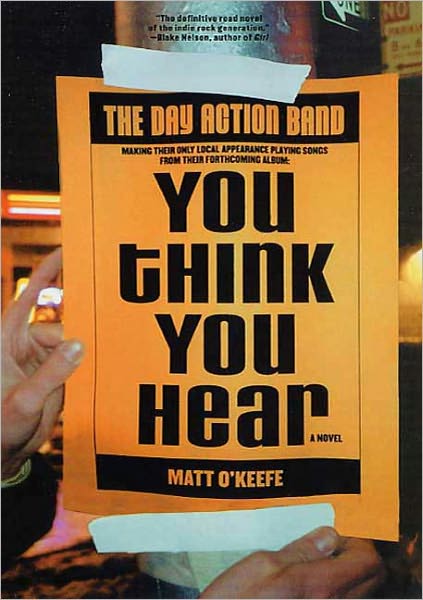 You Think You Hear: A Novel