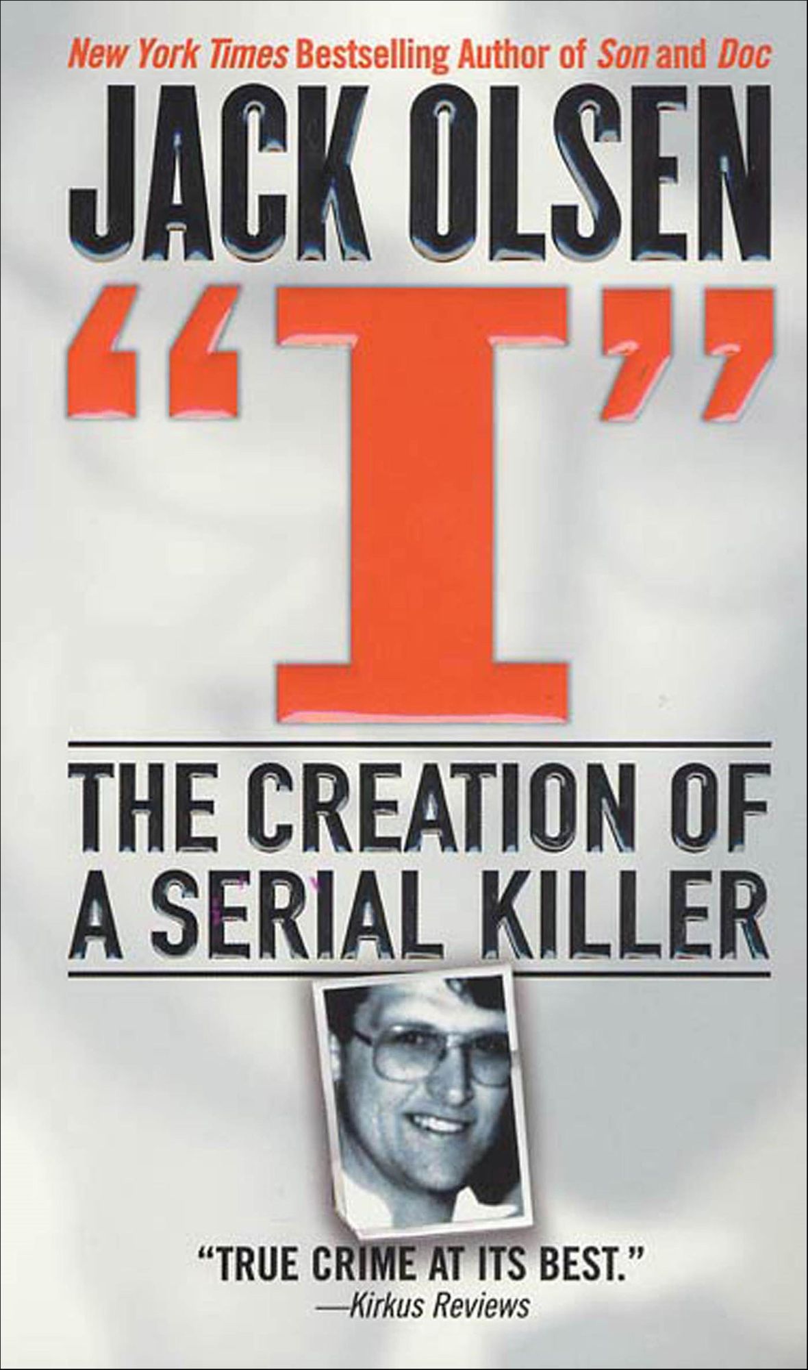 "I": The Creation of a Serial Killer