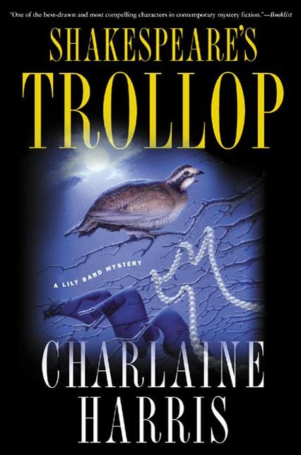 Shakespeare's Trollop: A Lily Bard Mystery