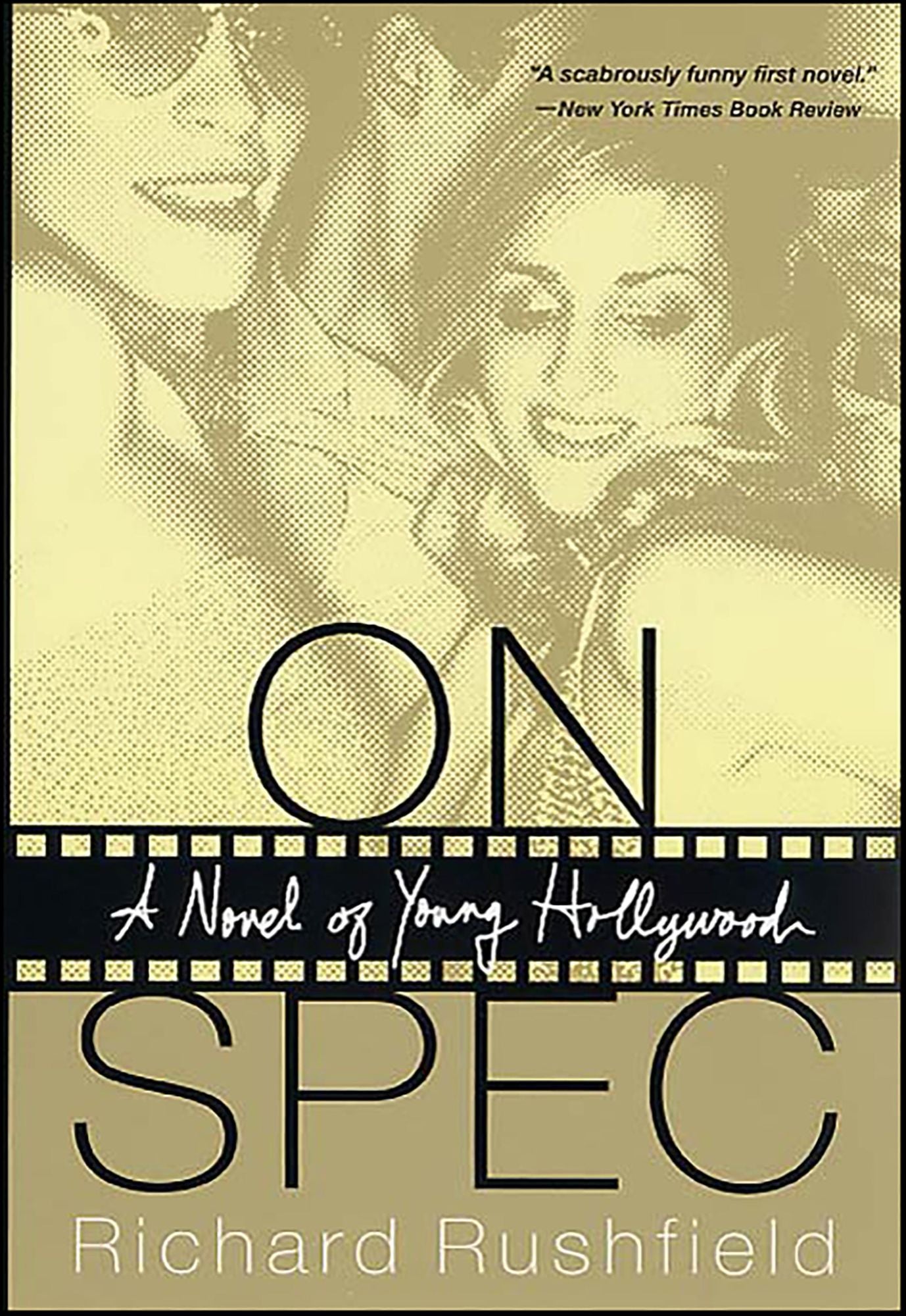 On Spec: A Novel of Young Hollywood