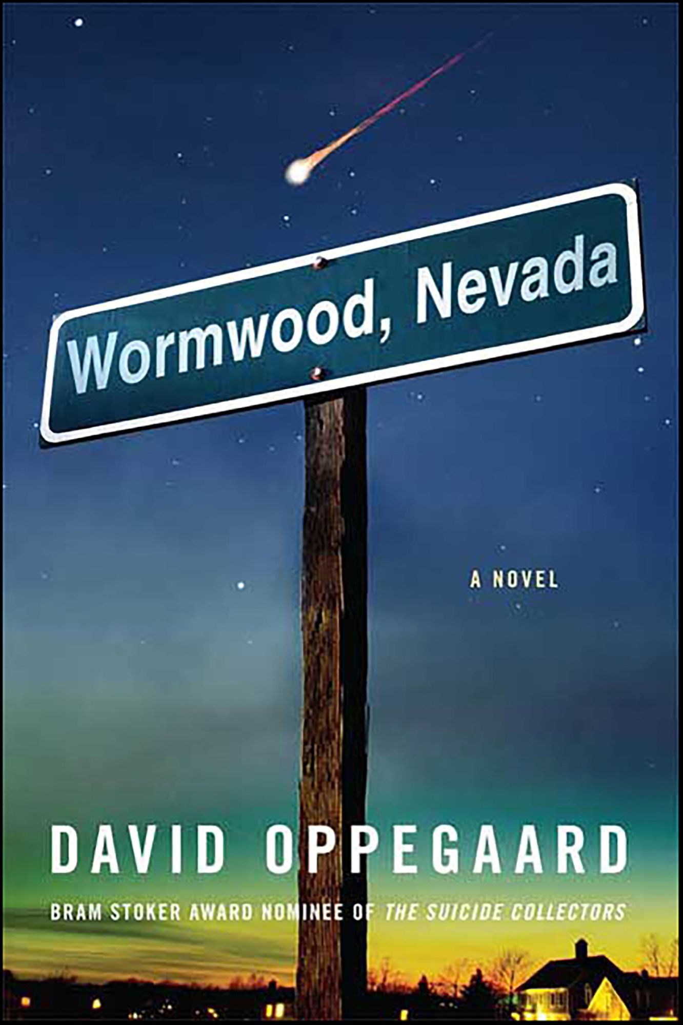 Wormwood, Nevada: A Novel