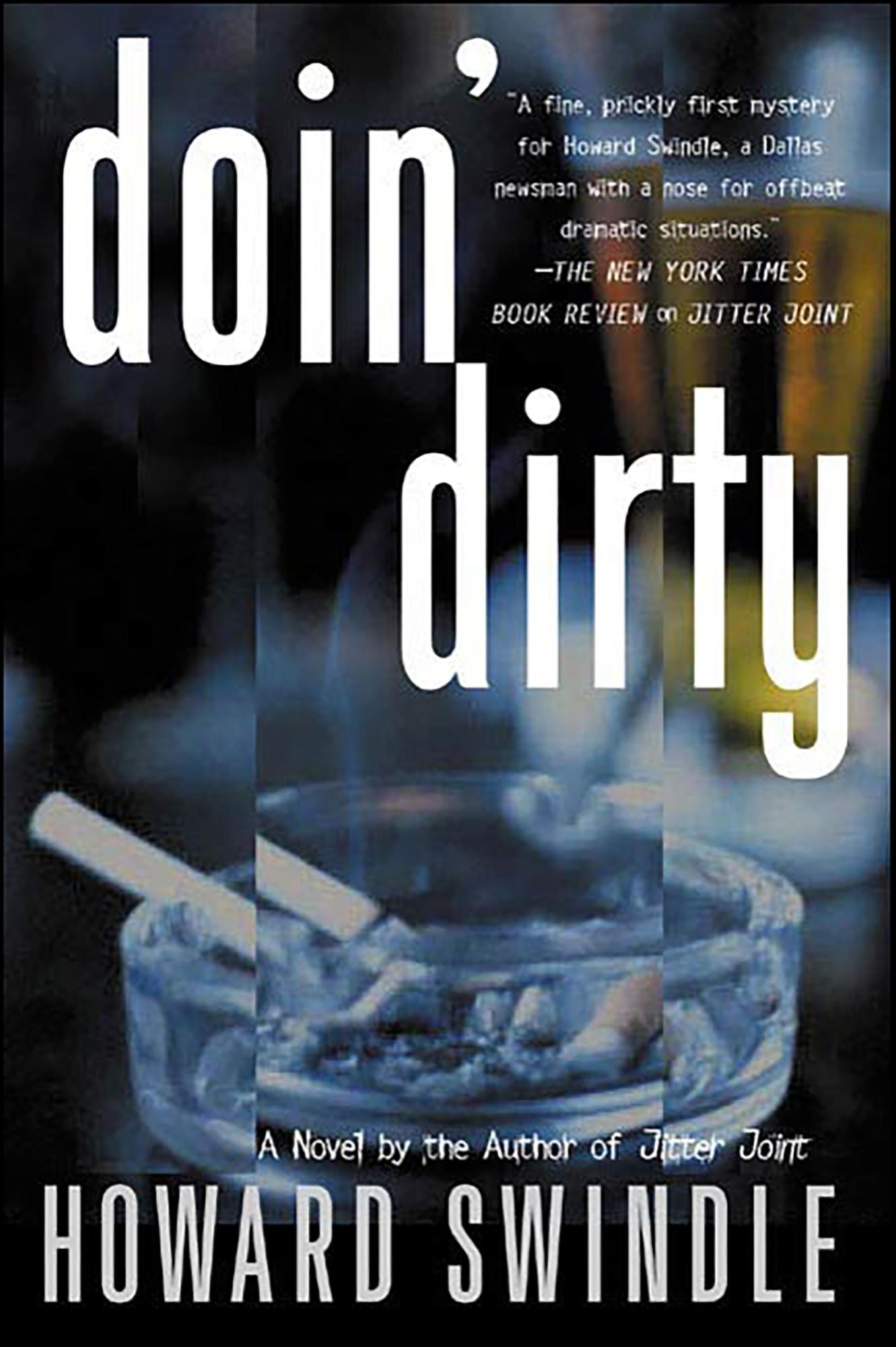 Doin' Dirty: A Novel