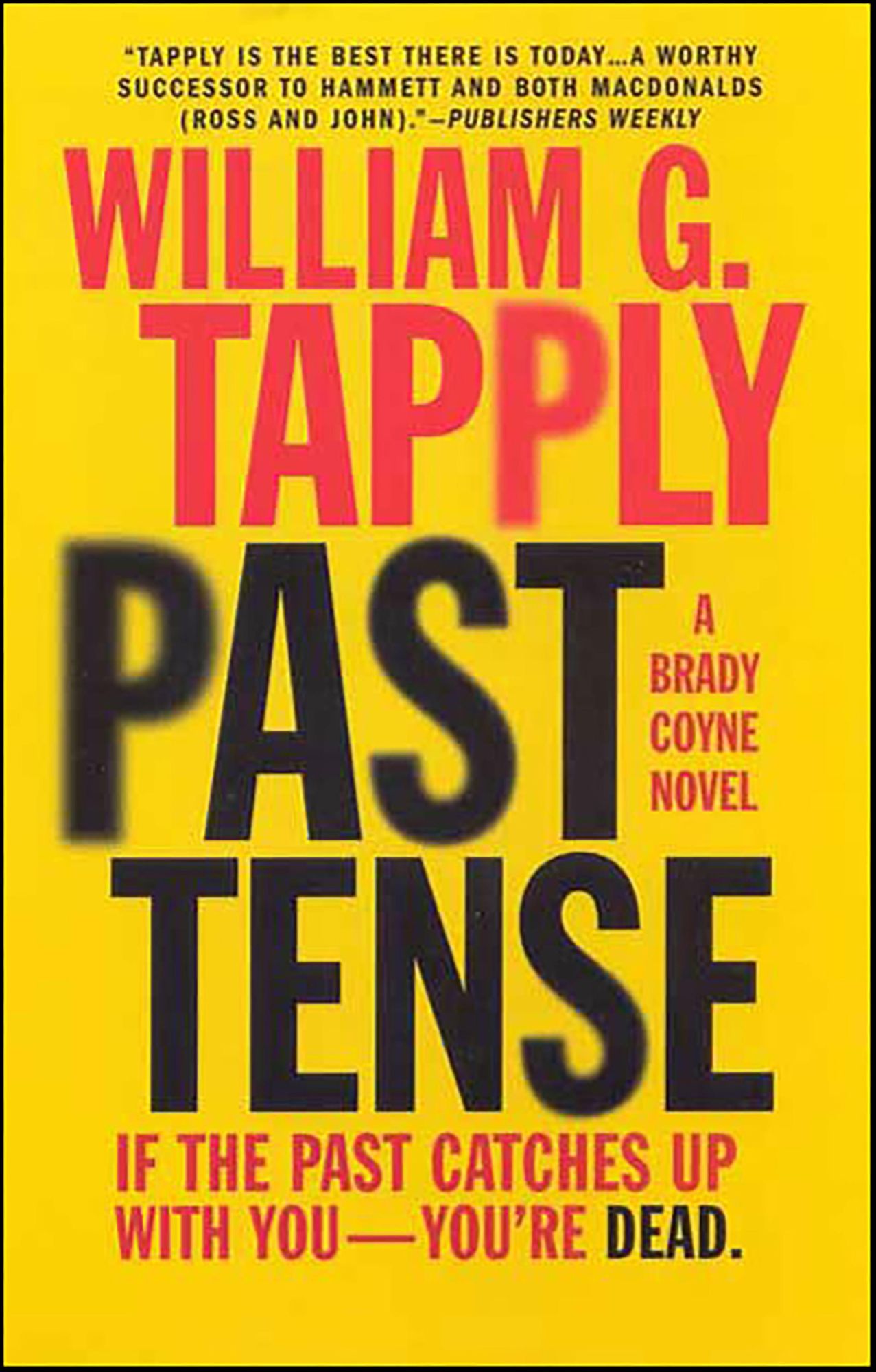 Past Tense: A Brady Coyne Novel