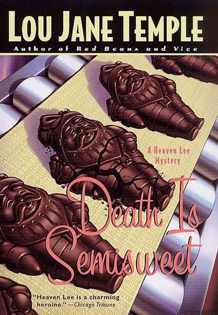 Death Is Semisweet: A Heaven Lee Mystery
