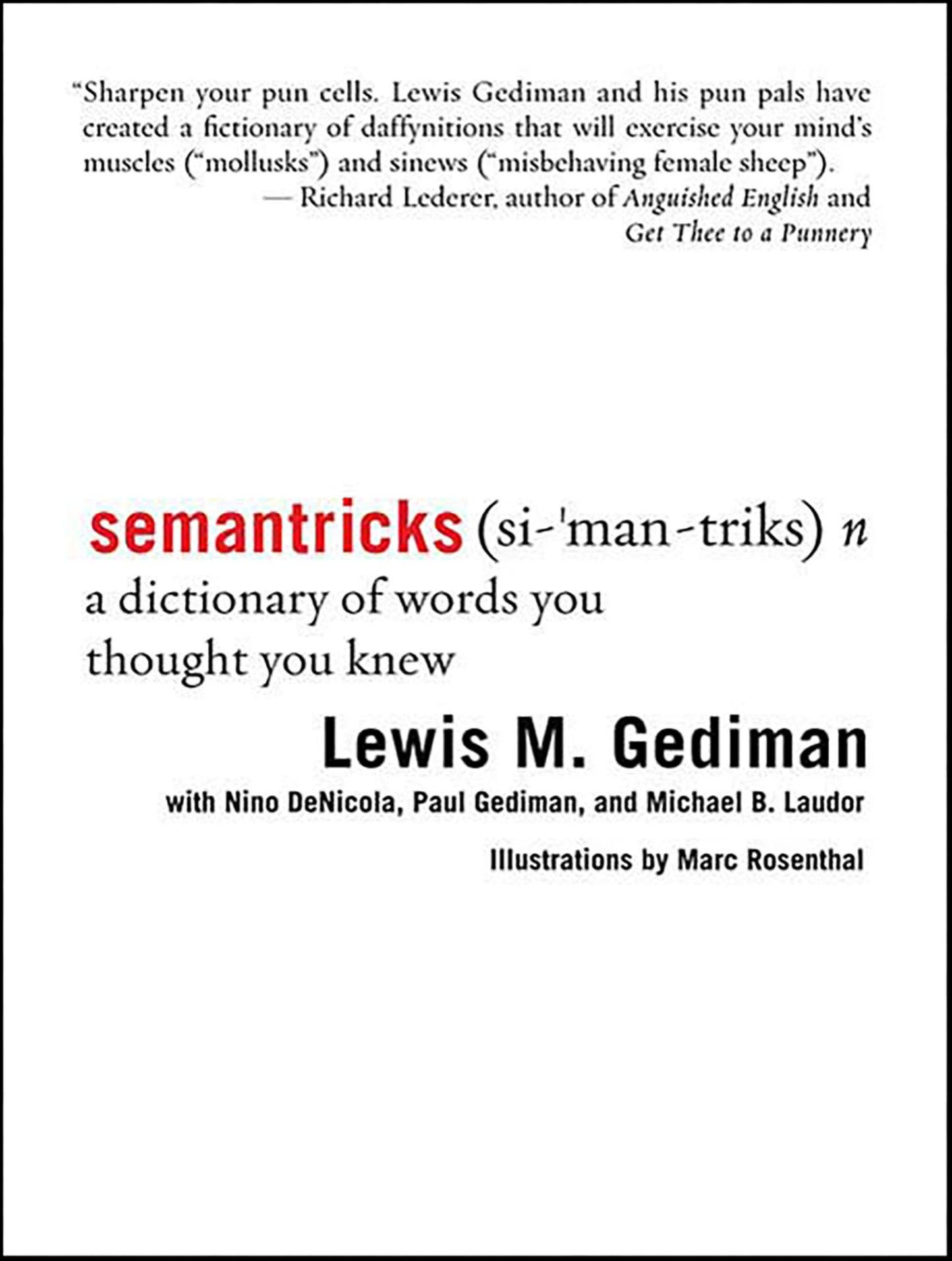 Semantricks: A Dictionary of Words You Thought You Knew