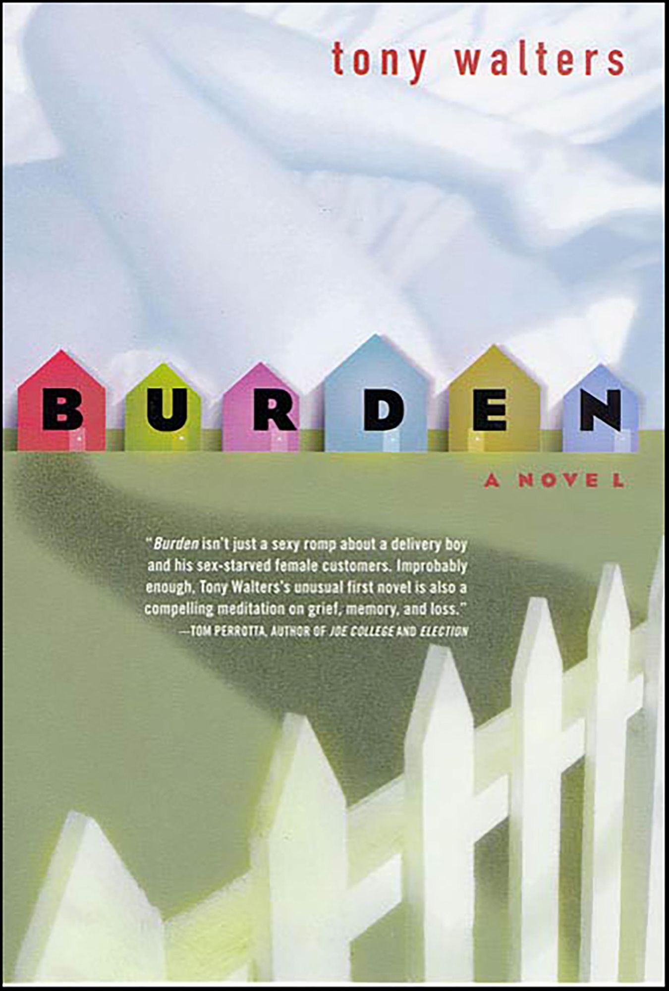 Burden: A Novel