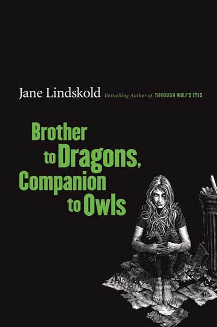Brother to Dragons, Companion to Owls