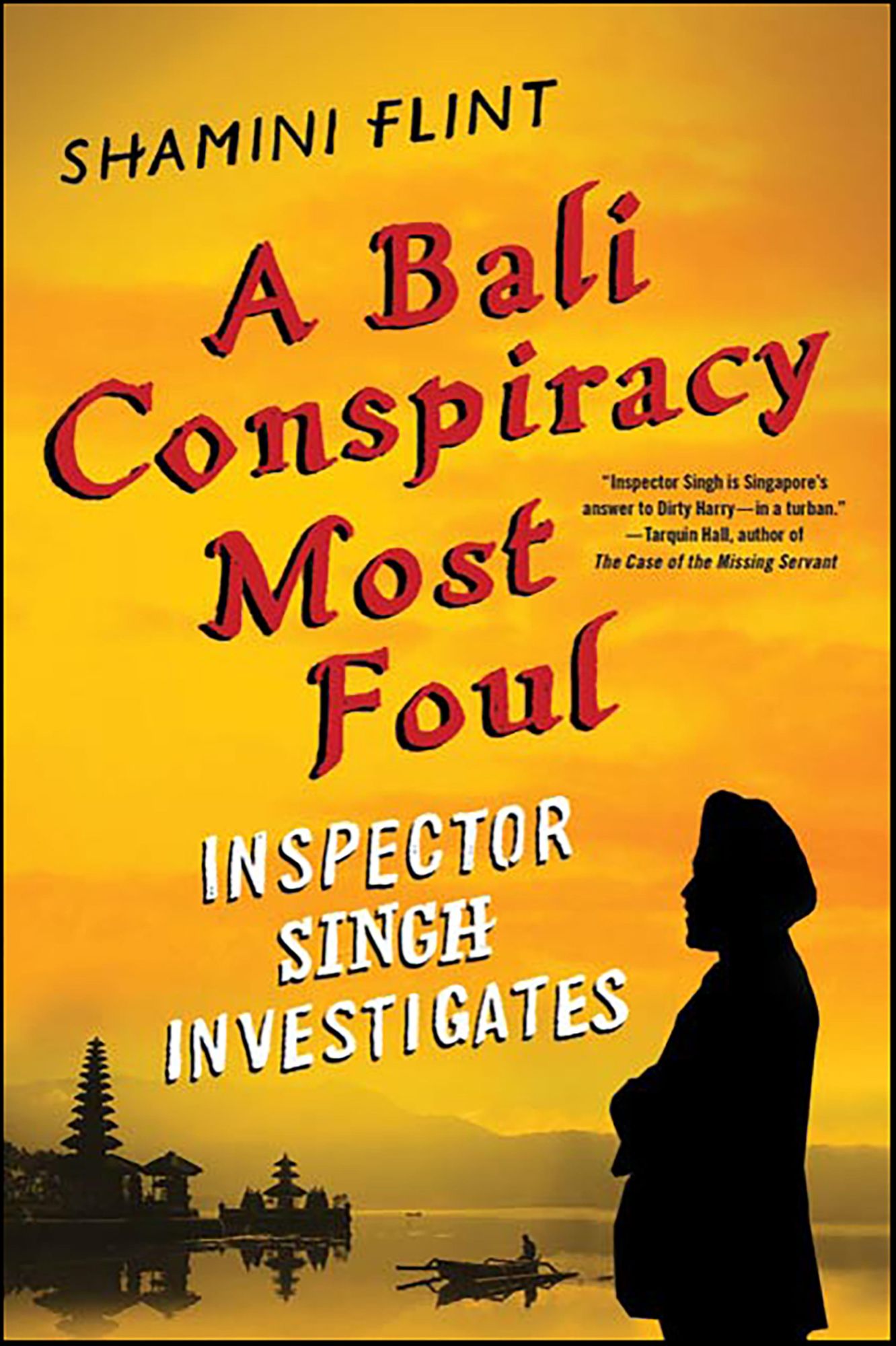 A Bali Conspiracy Most Foul (Inspector Singh Series #2)