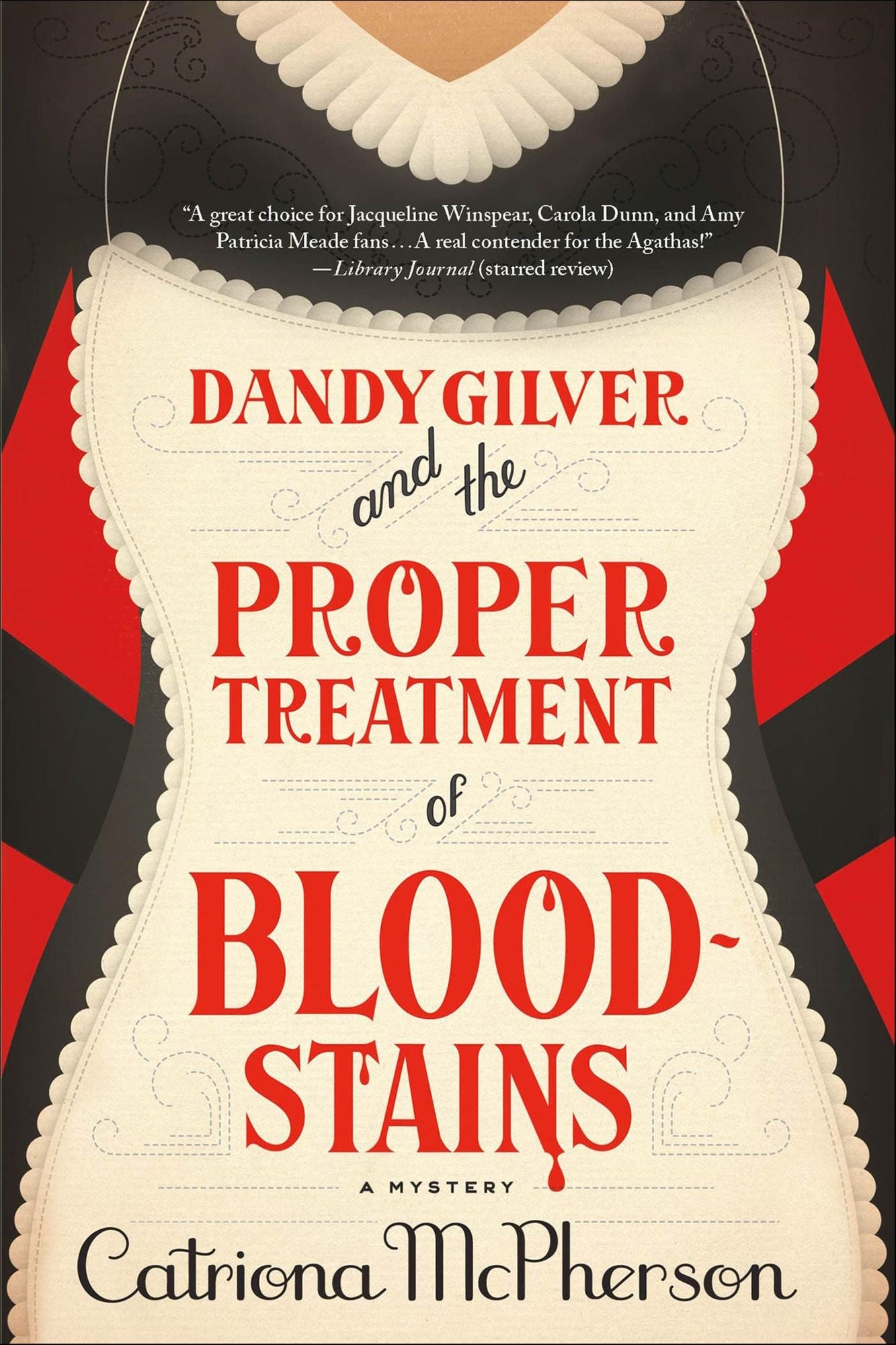 Dandy Gilver and the Proper Treatment of Bloodstains (Dandy Gilver Series #5)