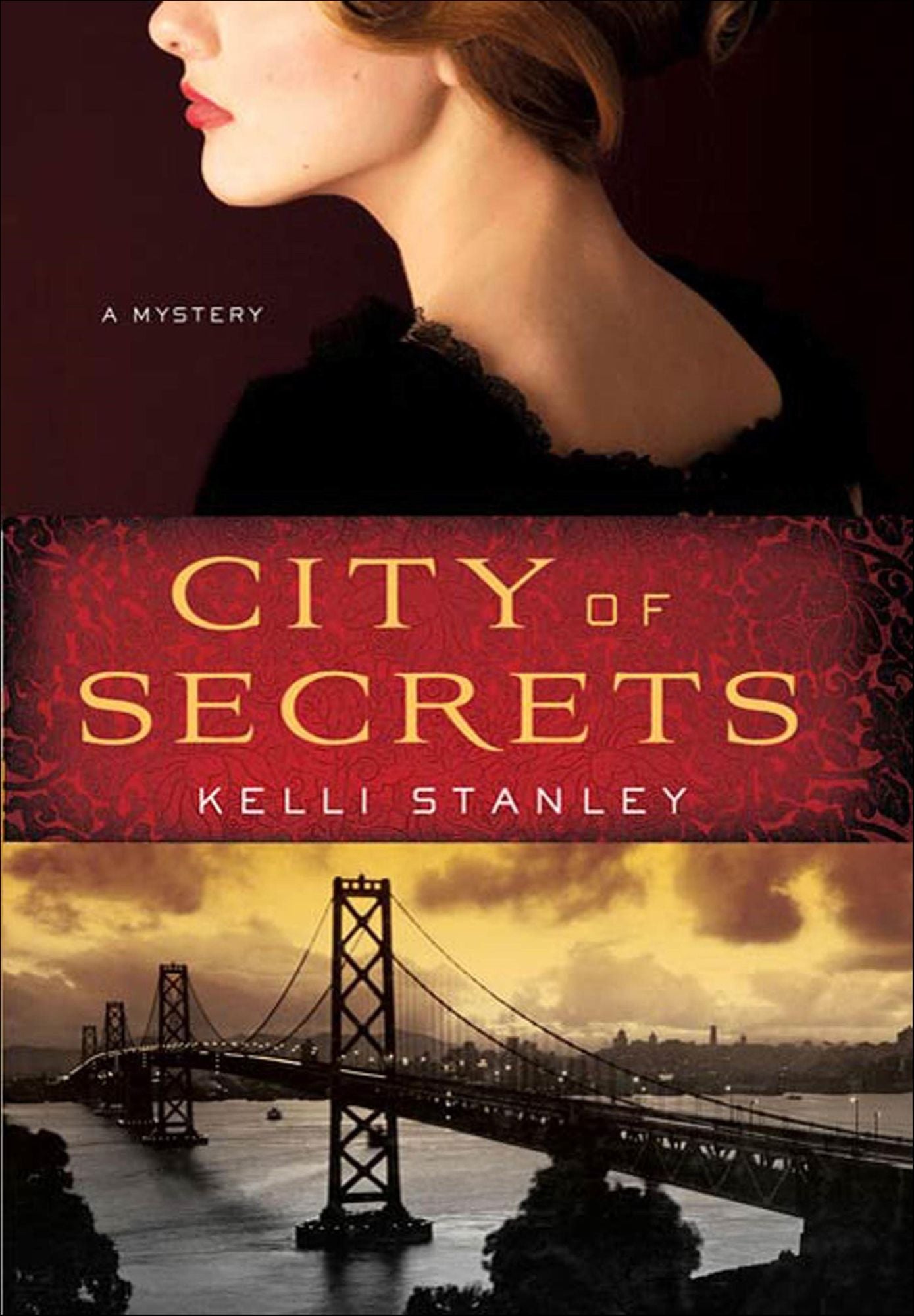 City of Secrets: A Mystery