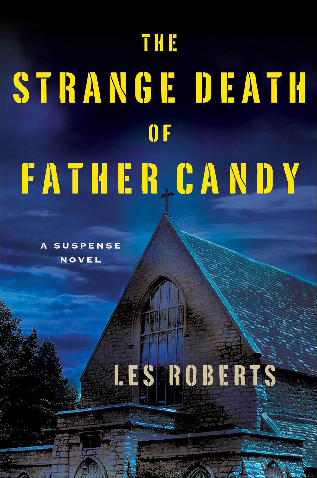 The Strange Death of Father Candy: A Suspense Novel