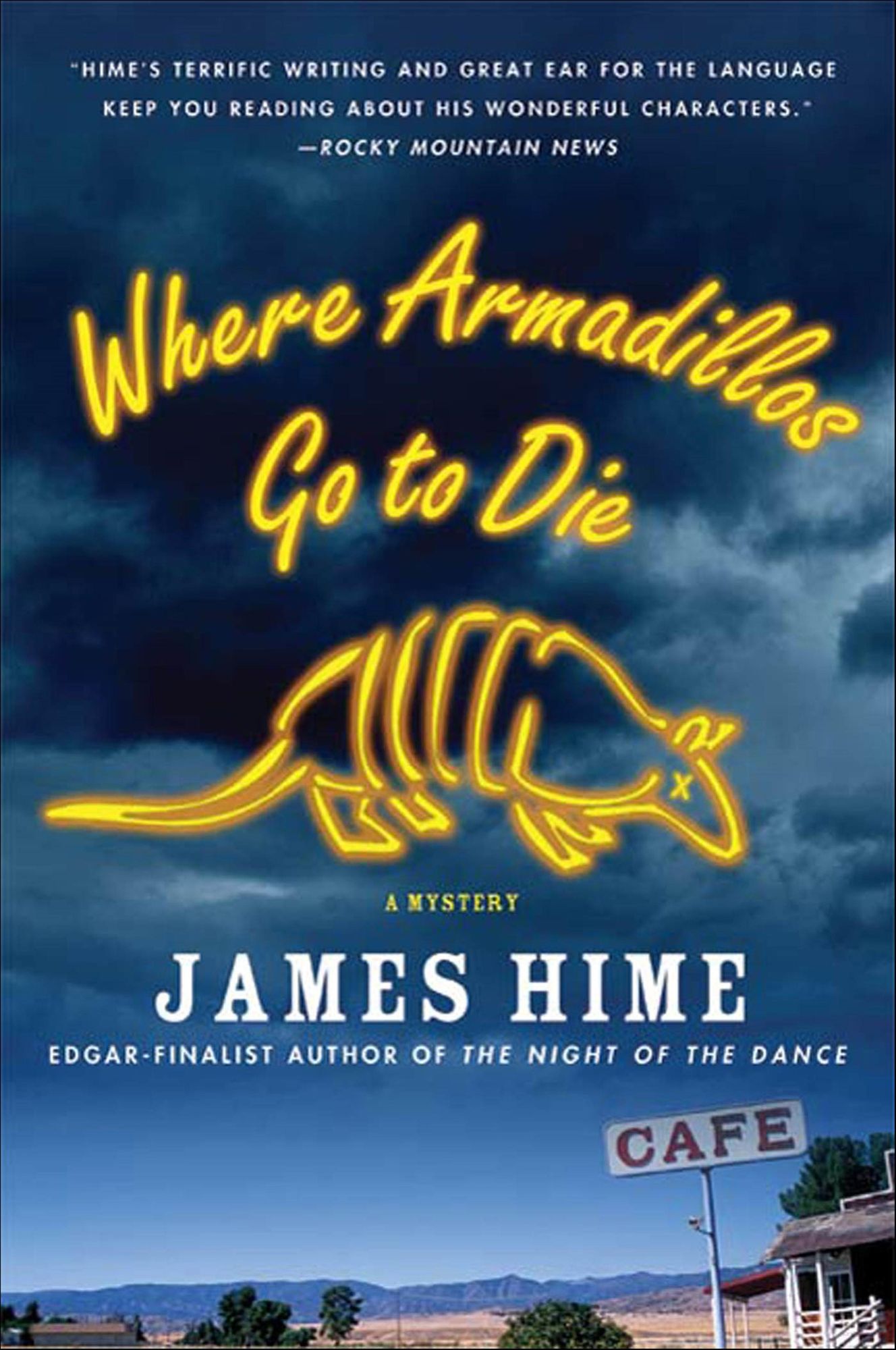 Where Armadillos Go to Die: A Mystery