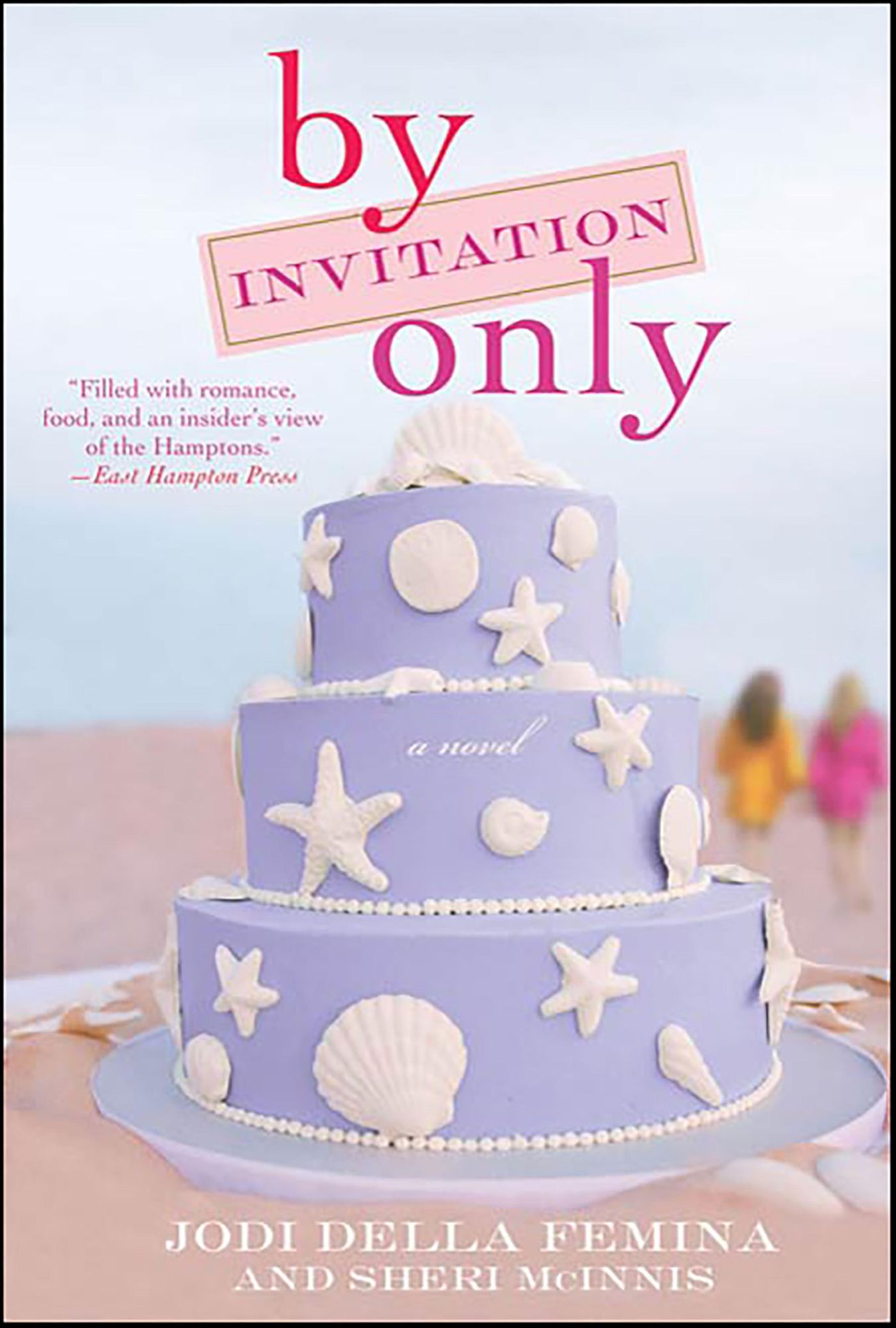 By Invitation Only: A Novel