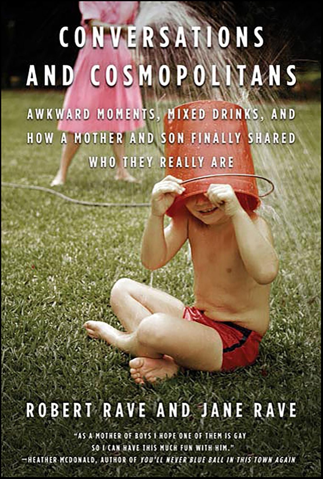 Conversations and Cosmopolitans: Awkward Moments, Mixed Drinks, and How a Mother and Son Finally Shared Who They Really Are