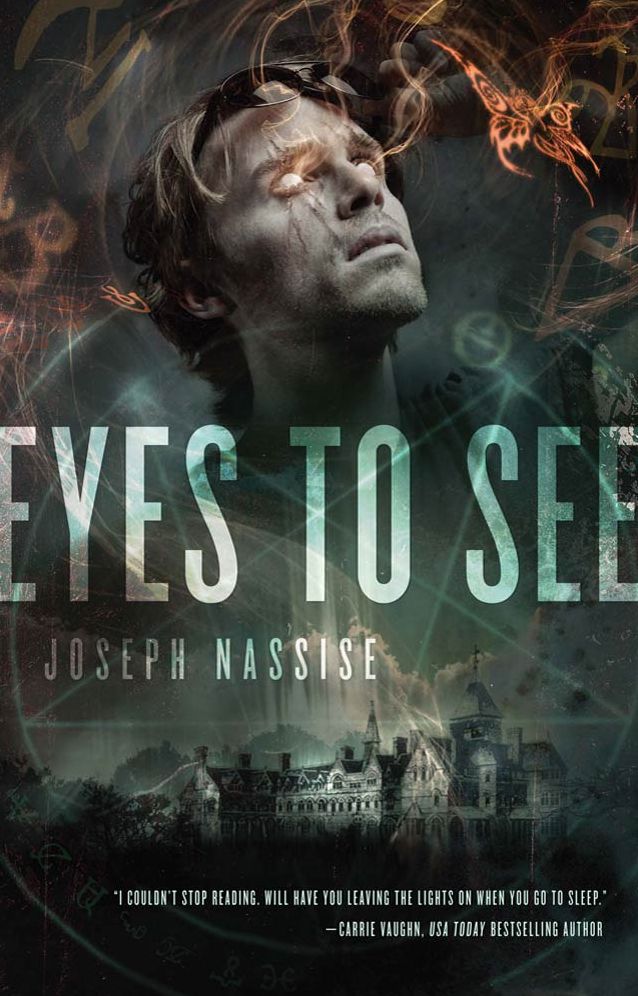 Eyes to See: A Jeremiah Hunt Supernatual Thriller