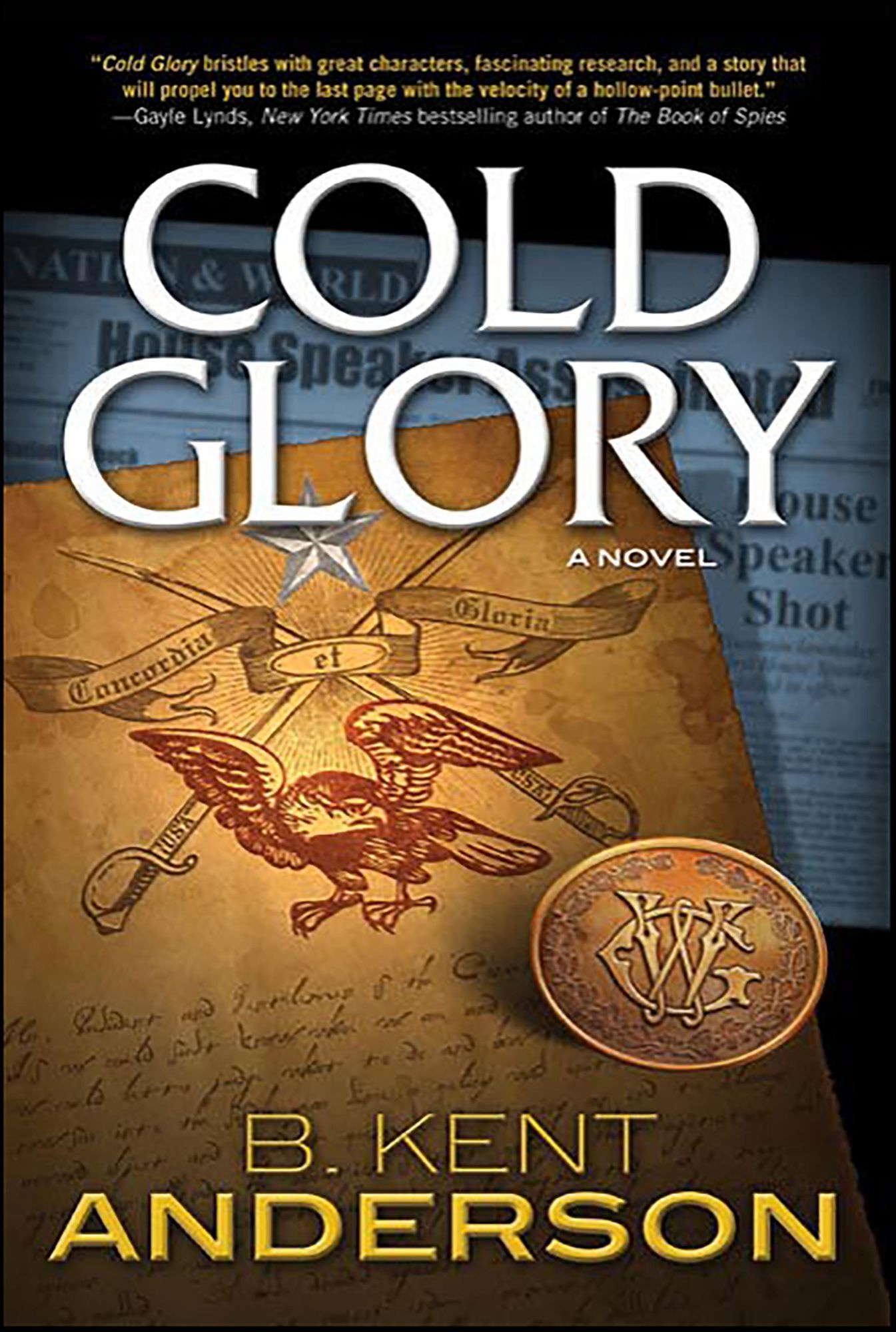 Cold Glory: A Novel