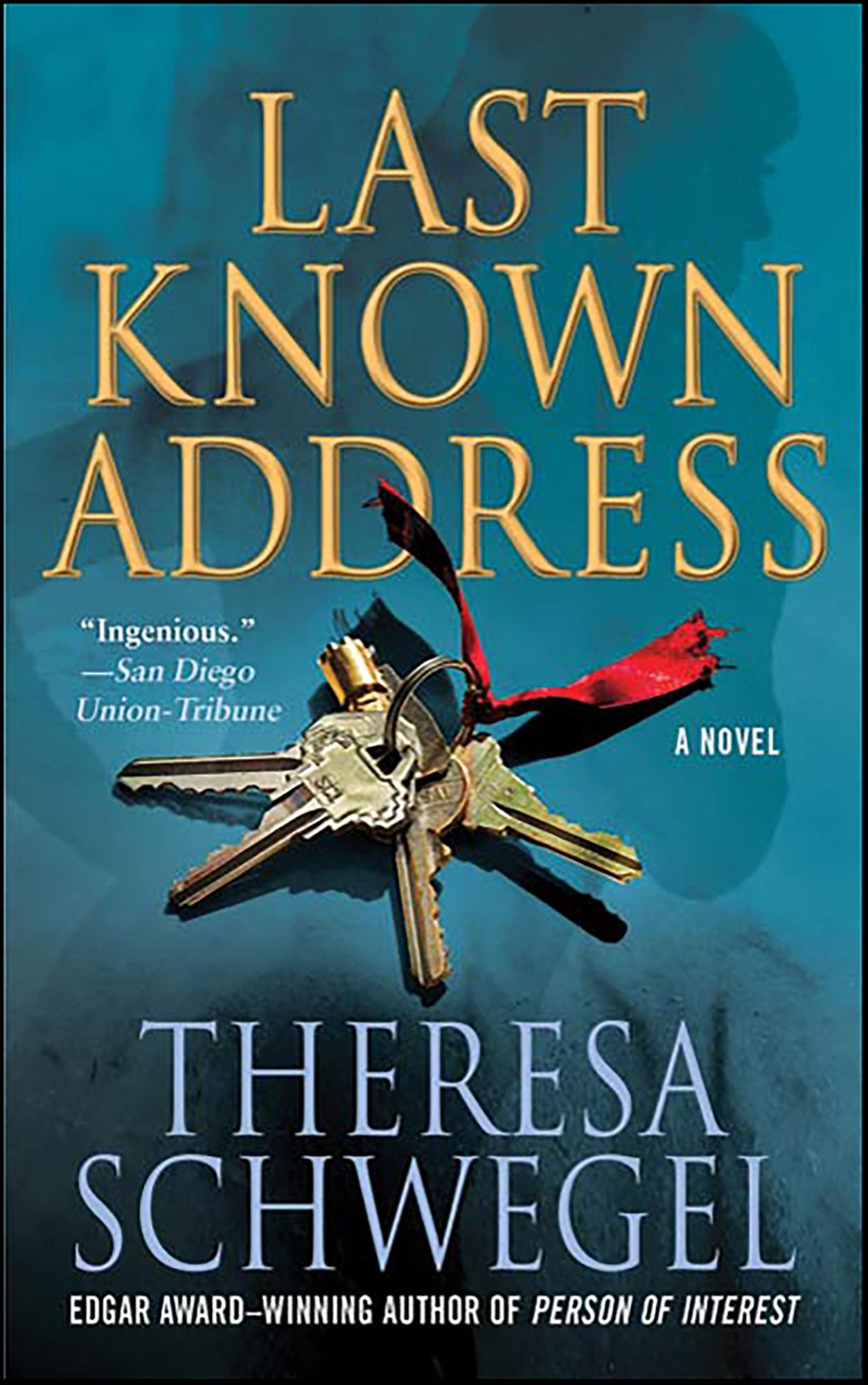 Last Known Address: A Novel