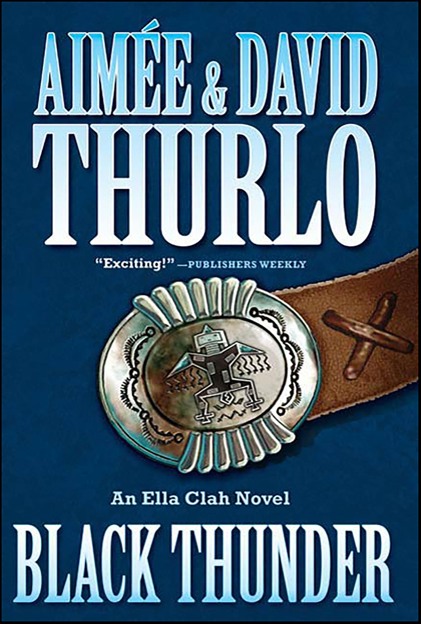 Black Thunder: An Ella Clah Novel