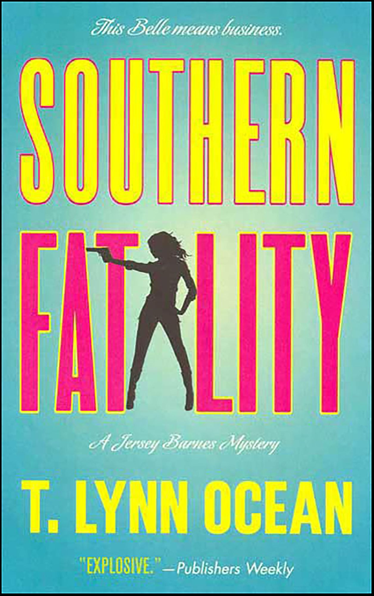 Southern Fatality: A Jersey Barnes Mystery
