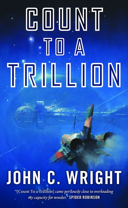 Count to a Trillion: Book One of the Eschaton Sequence