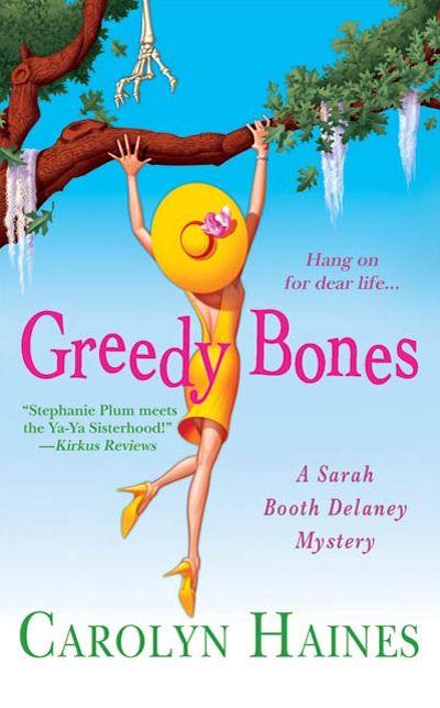 Greedy Bones (Sarah Booth Delaney Series #9)