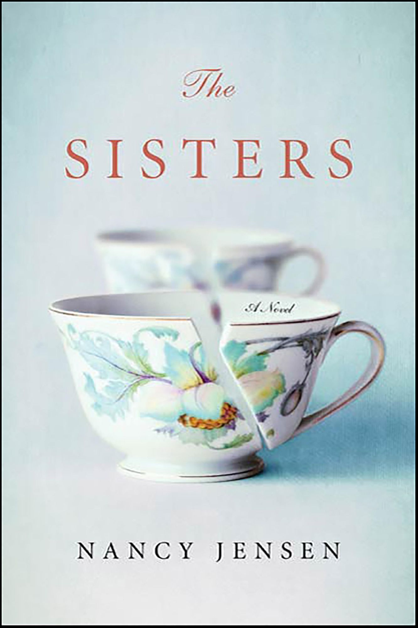 The Sisters: A Novel
