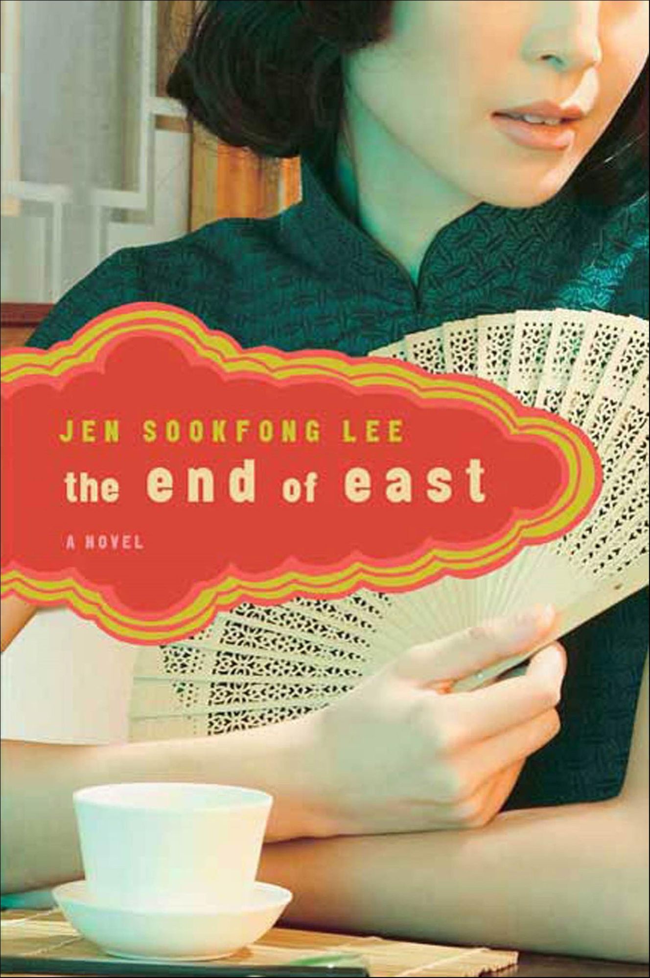 The End of East: A Novel