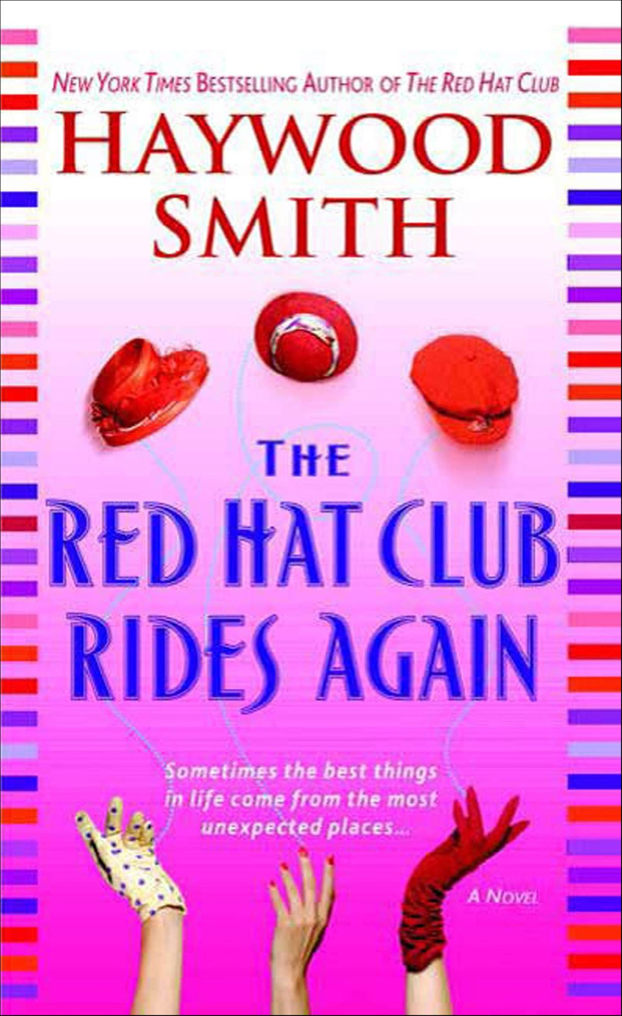 The Red Hat Club Rides Again: A Novel