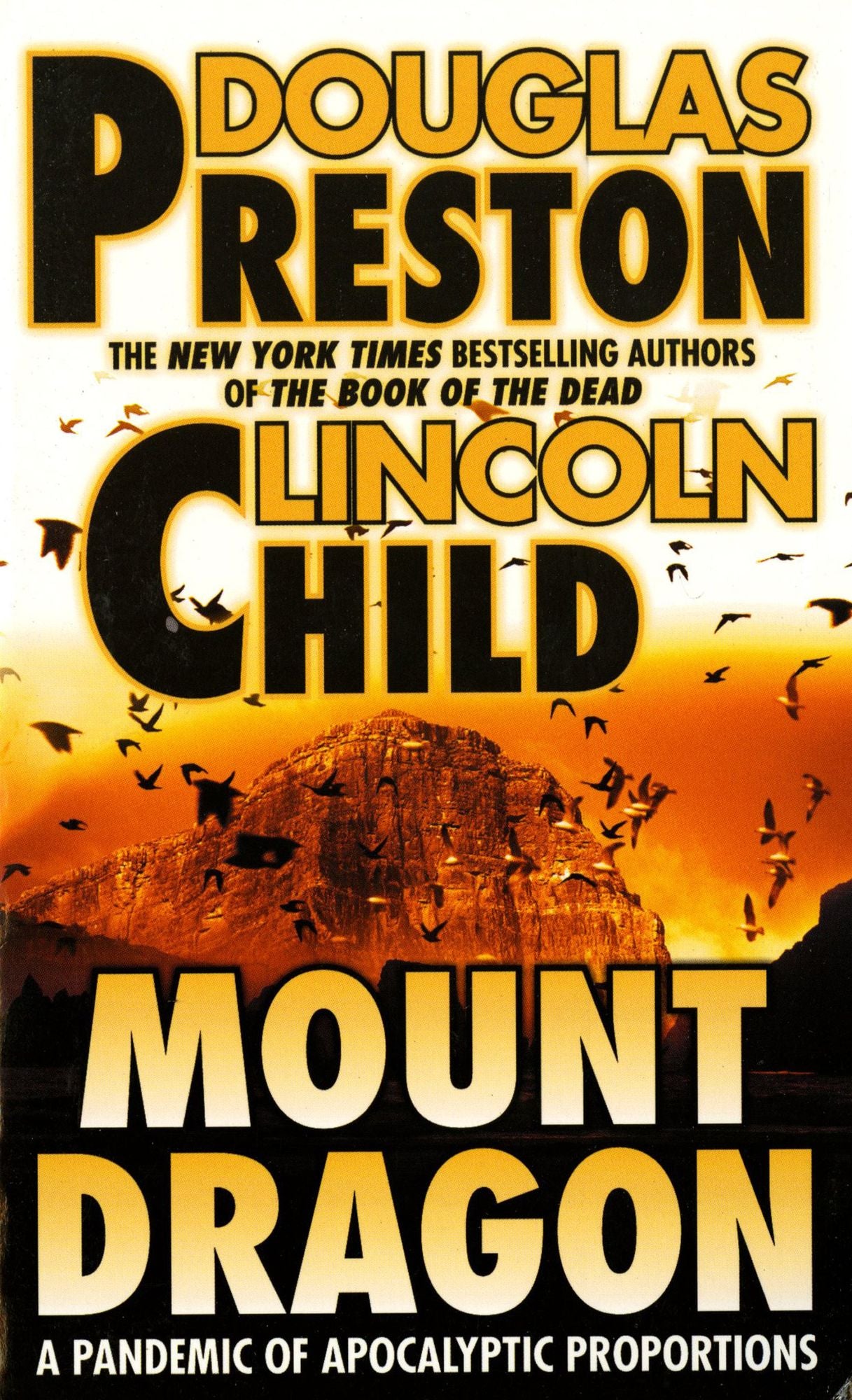 Mount Dragon: A Pandemic of Apocalyptic Proportions