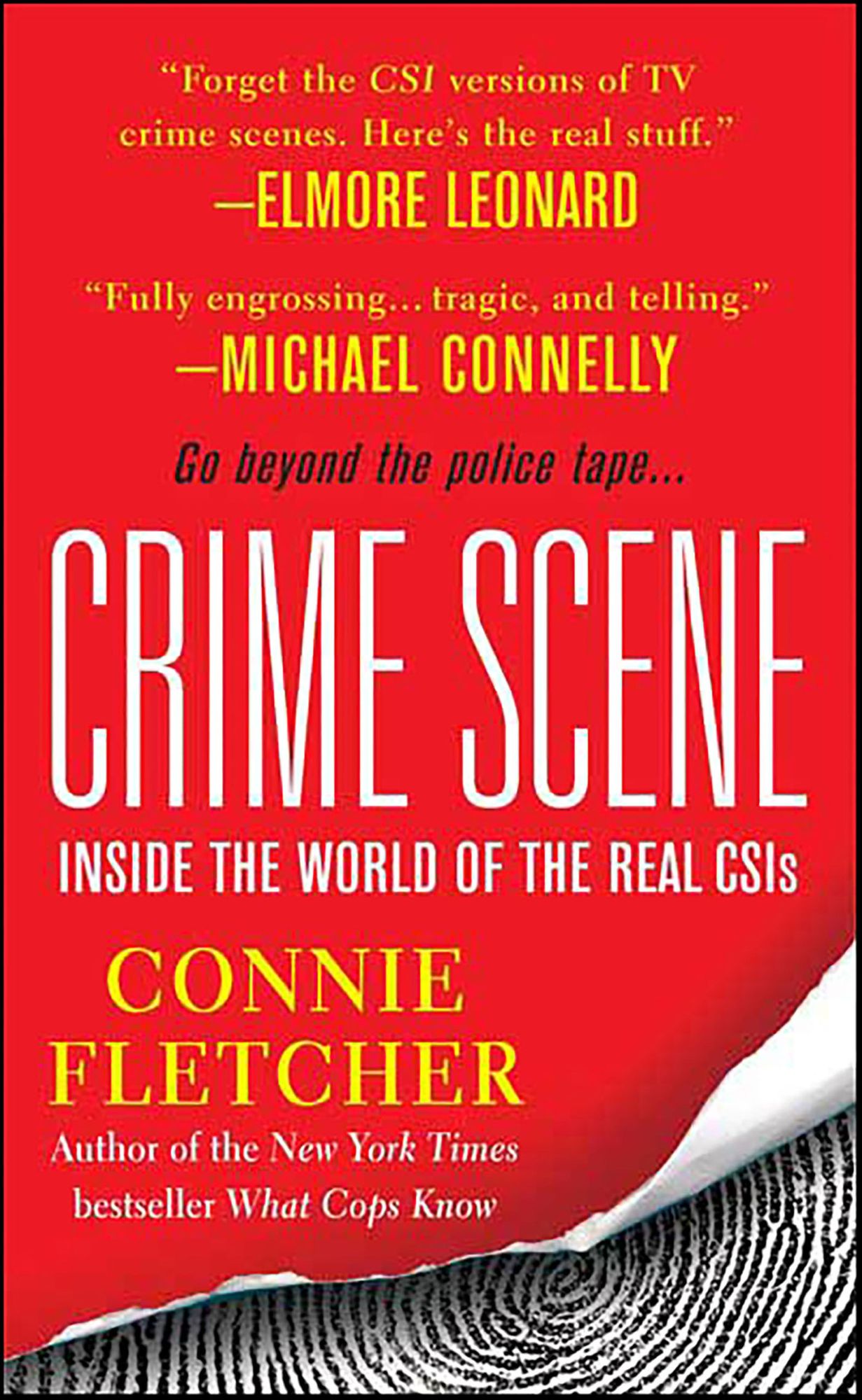 Crime Scene: Inside the World of the Real CSIs