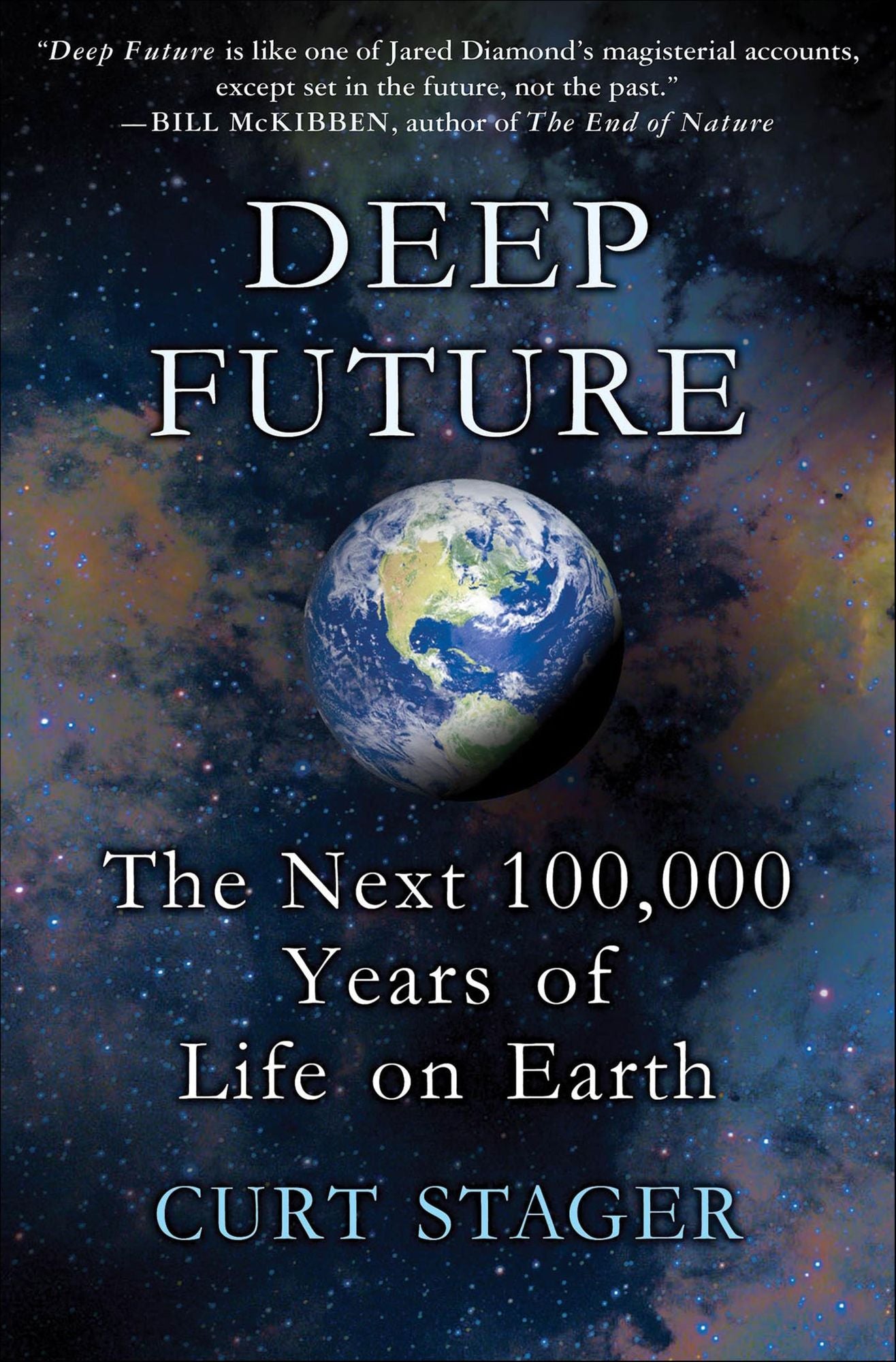 Deep Future: The Next 100,000 Years of Life on Earth