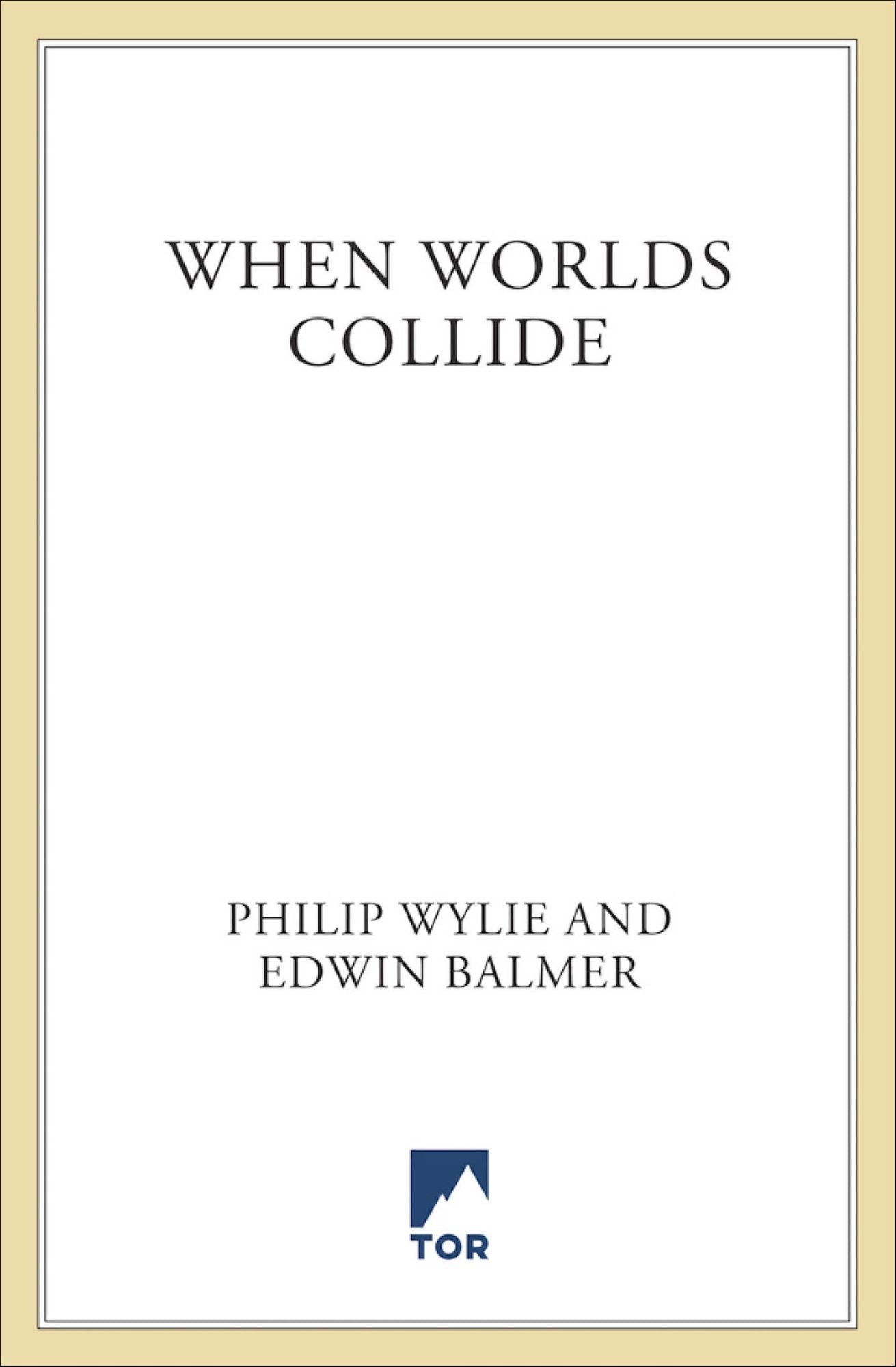 When Worlds Collide