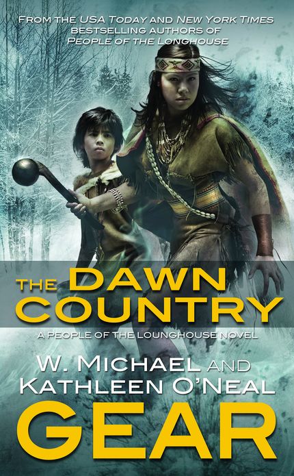 The Dawn Country: A People of the Longhouse Novel