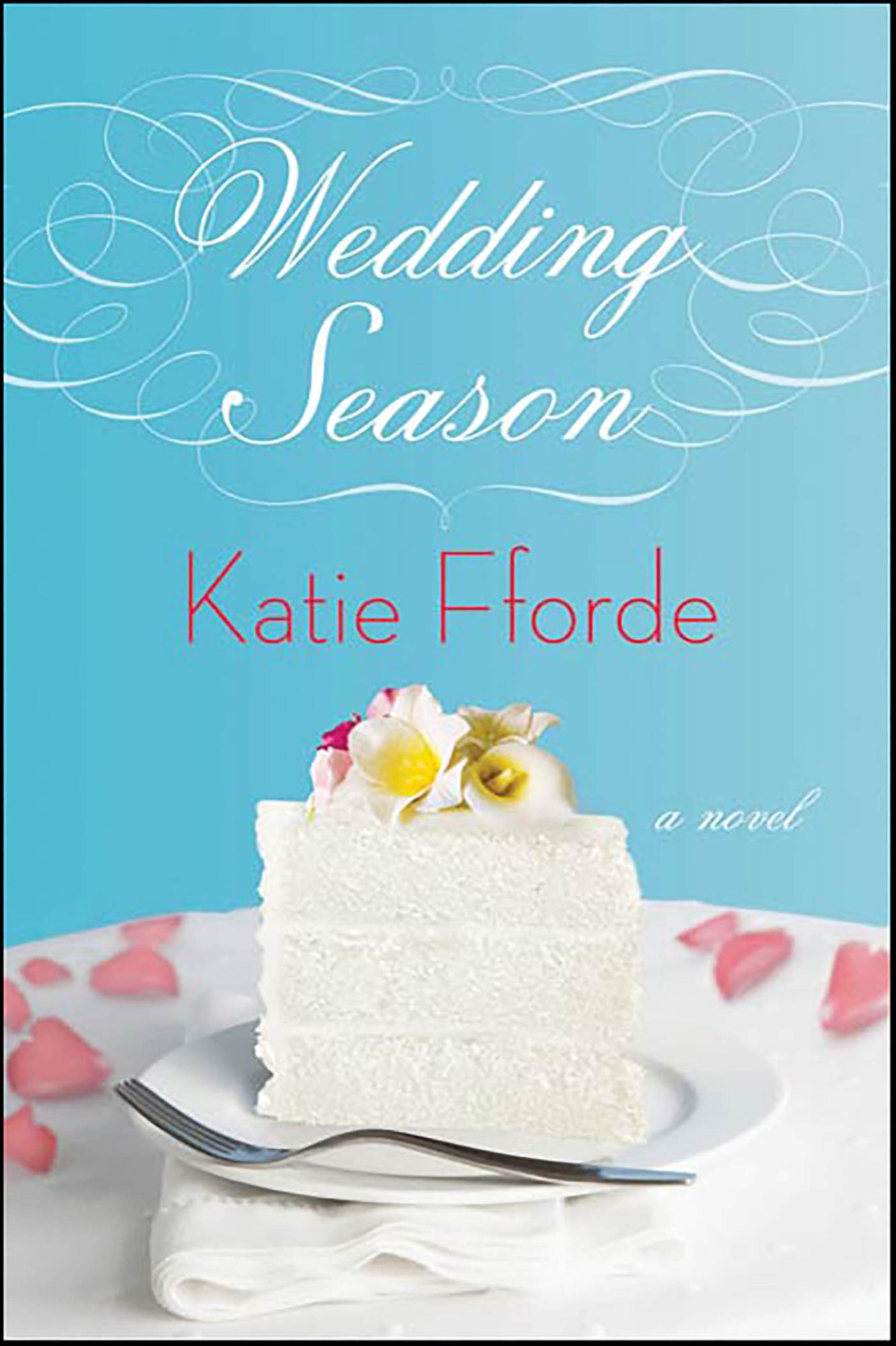 Wedding Season: A Novel