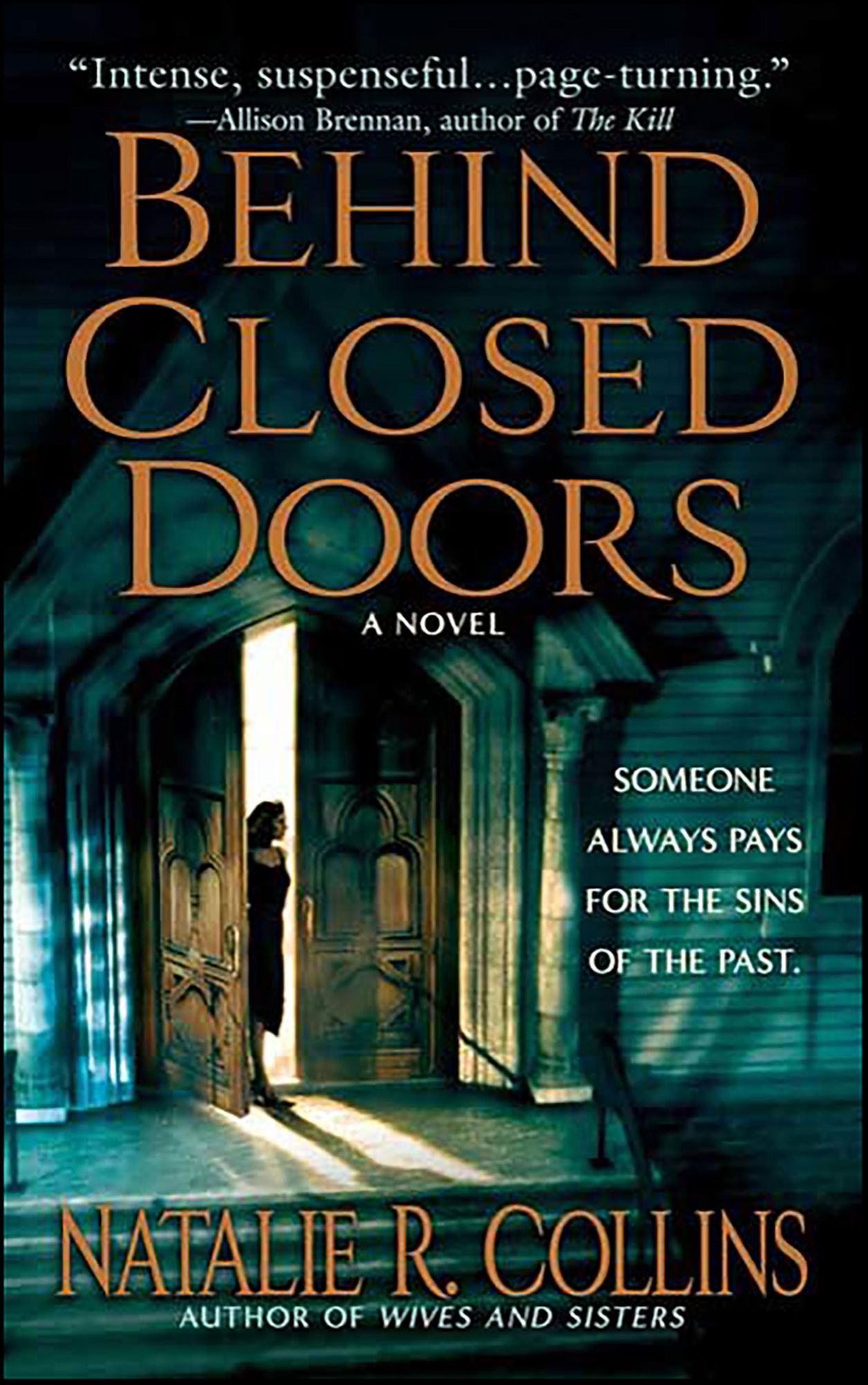 Behind Closed Doors: A Novel