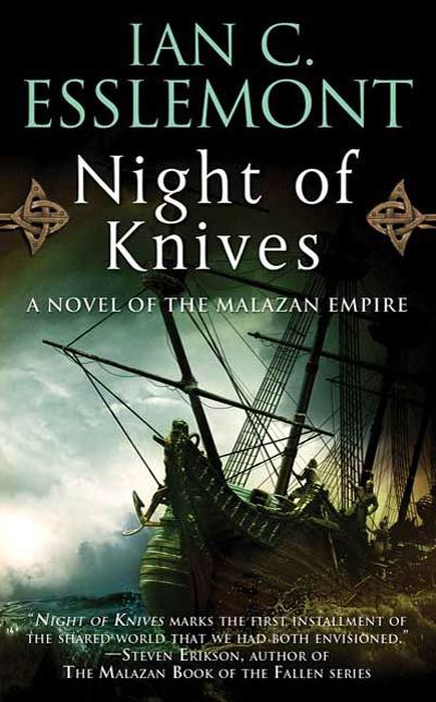 Night of Knives: A Novel of the Malazan Empire