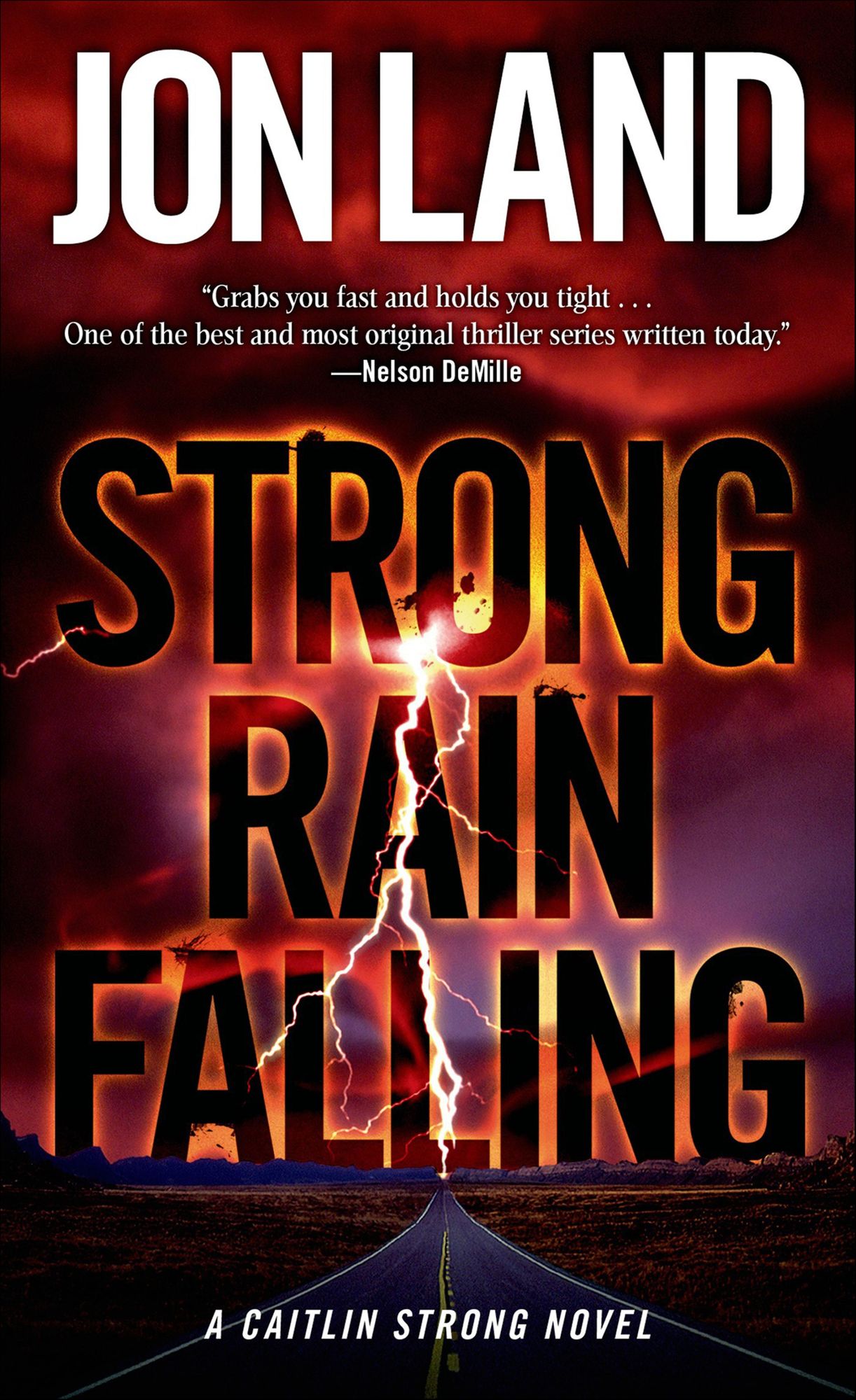 Strong Rain Falling: A Caitlin Strong Novel