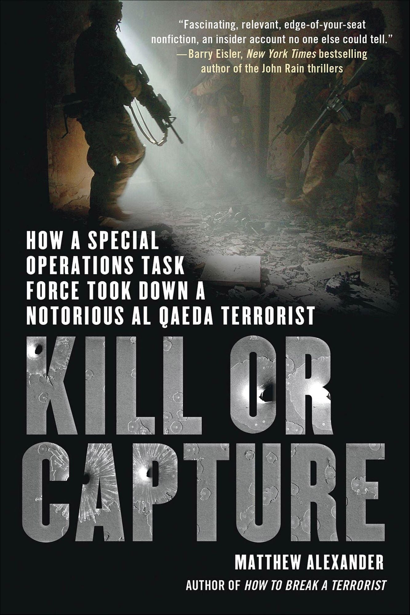 Kill or Capture: How a Special Operations Task Force Took Down a Notorious al Qaeda Terrorist