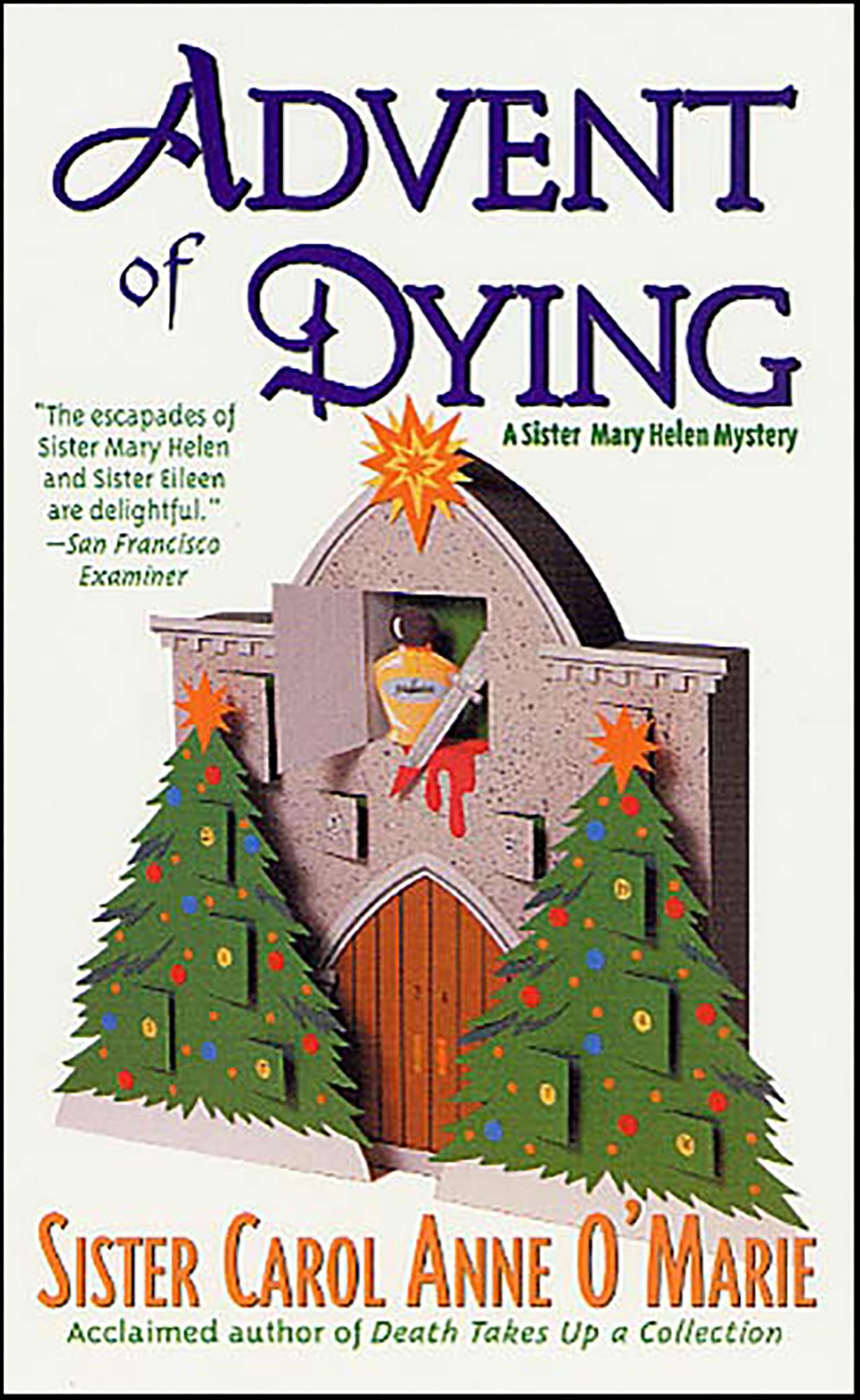 Advent of Dying: A Sister Mary Helen Mystery
