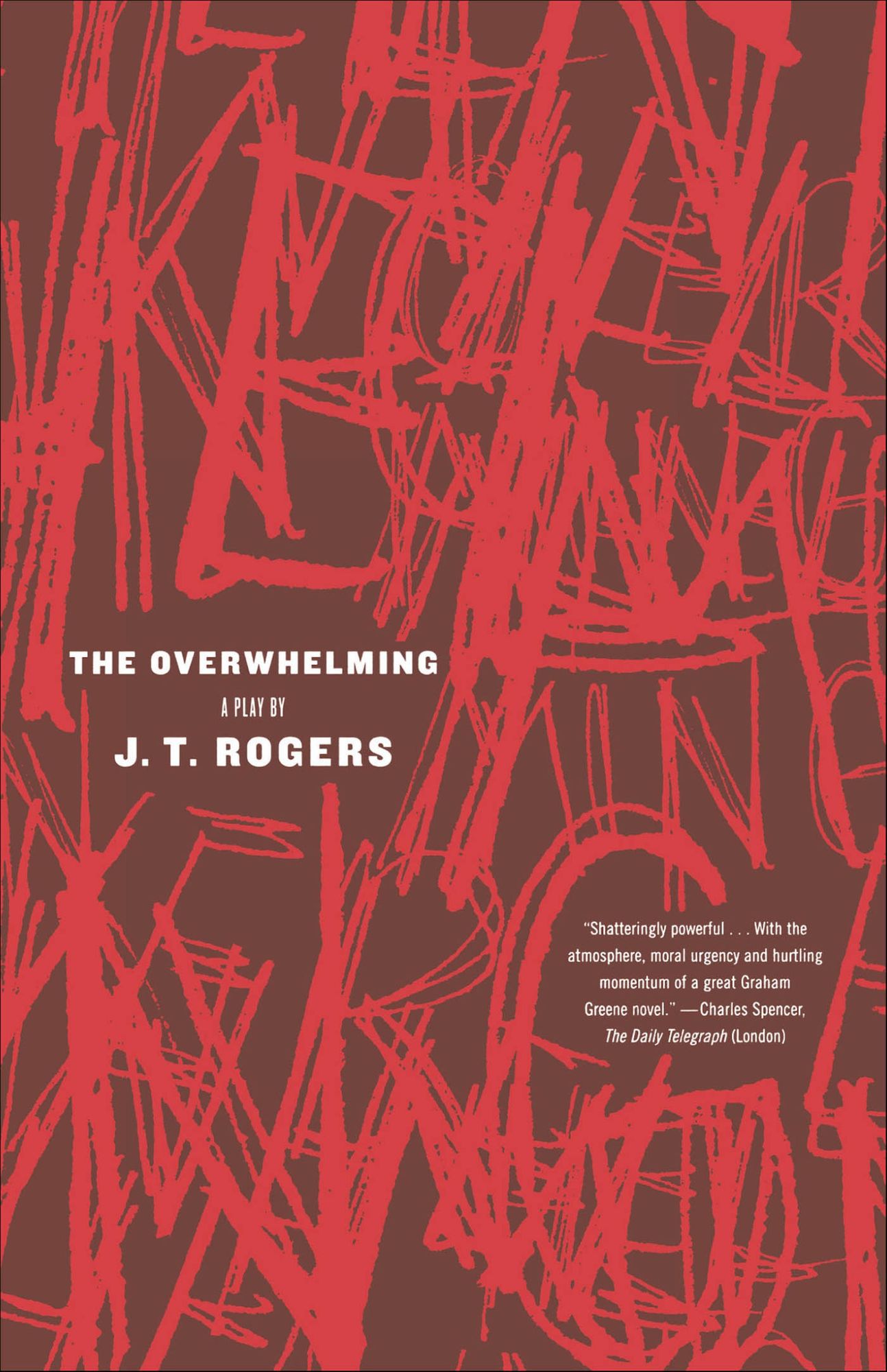 The Overwhelming: A Play