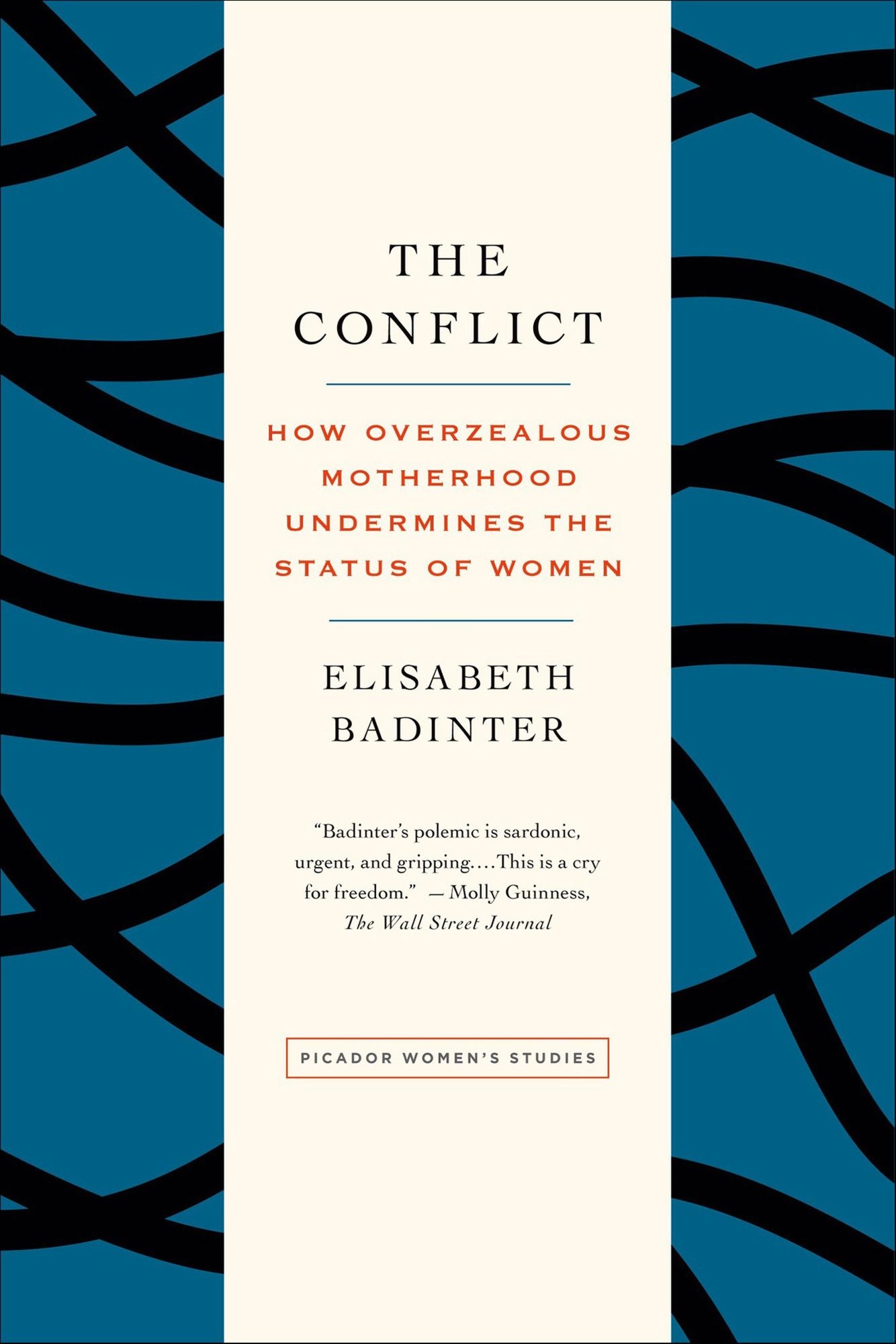 The Conflict: How Modern Motherhood Undermines the Status of Women