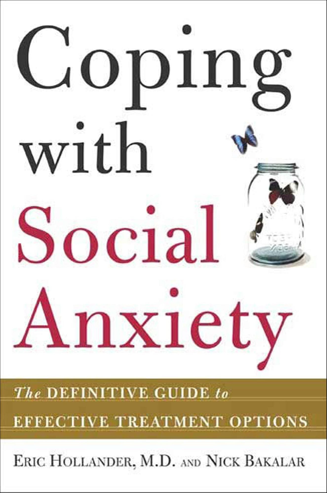 Coping with Social Anxiety: The Definitive Guide to Effective Treatment Options