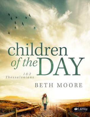 Children of the Day: 1 & 2 Thessalonians Leader Guide