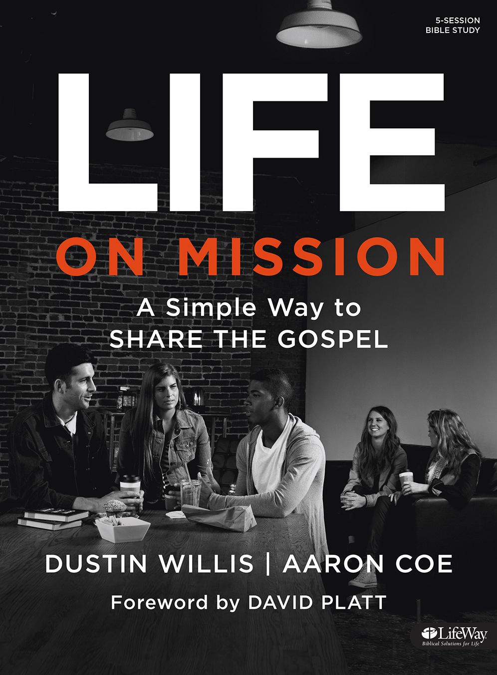 Life on Mission : A Simple Way to Share the Gospel