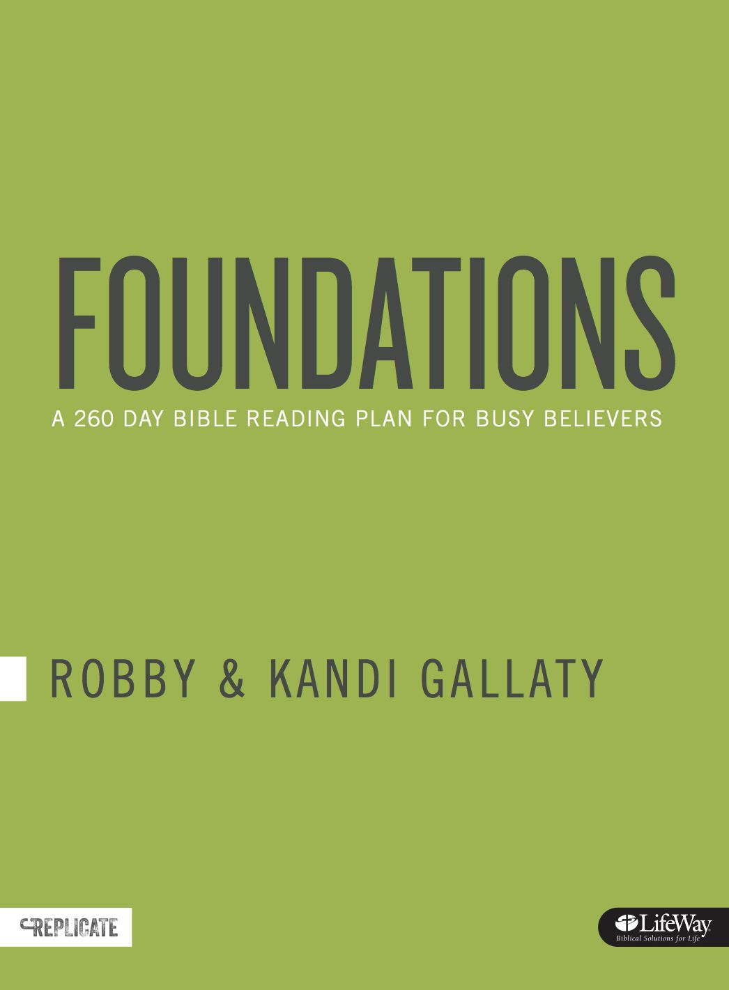 Foundations : A 260-Day Bible Reading Plan for Busy Believers