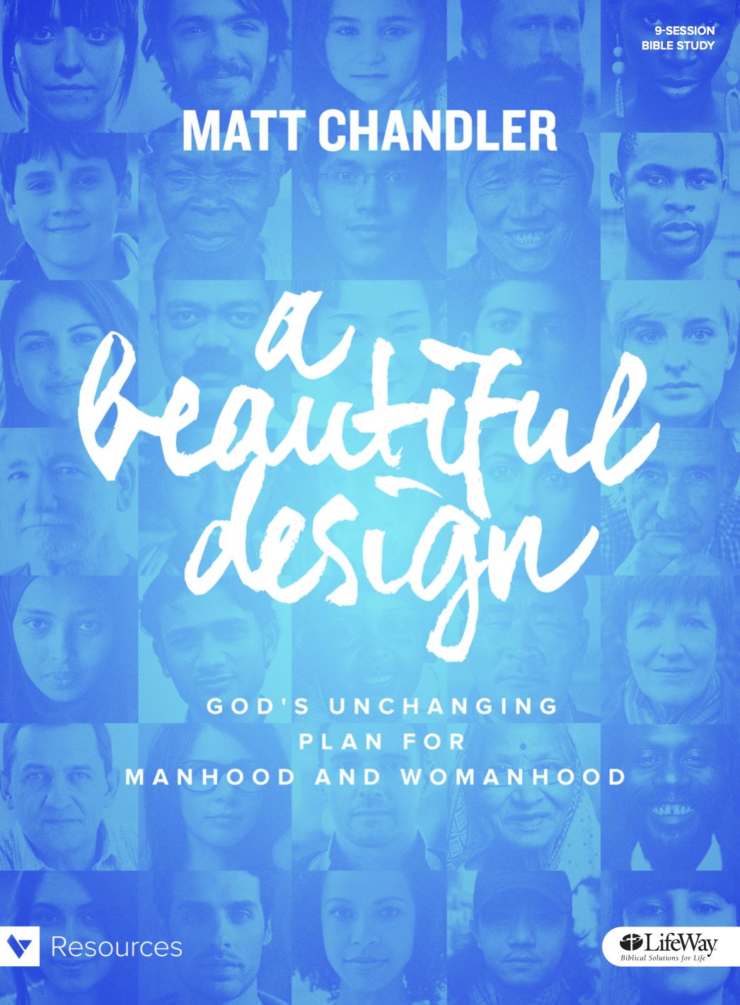 A Beautiful Design - Bible Study Book: God's Unchanging Plan for Manhood and Womanhood