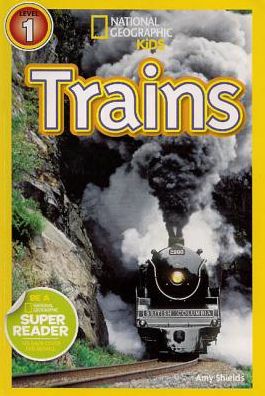 Trains (1 Hardcover/1 CD) (National Geographic Readers Series)